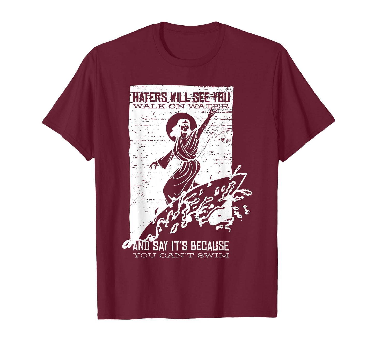 Vintage Surfing Jesus Shirt HATERS WILL SEE YOU WALK O WATER T-Shirt
