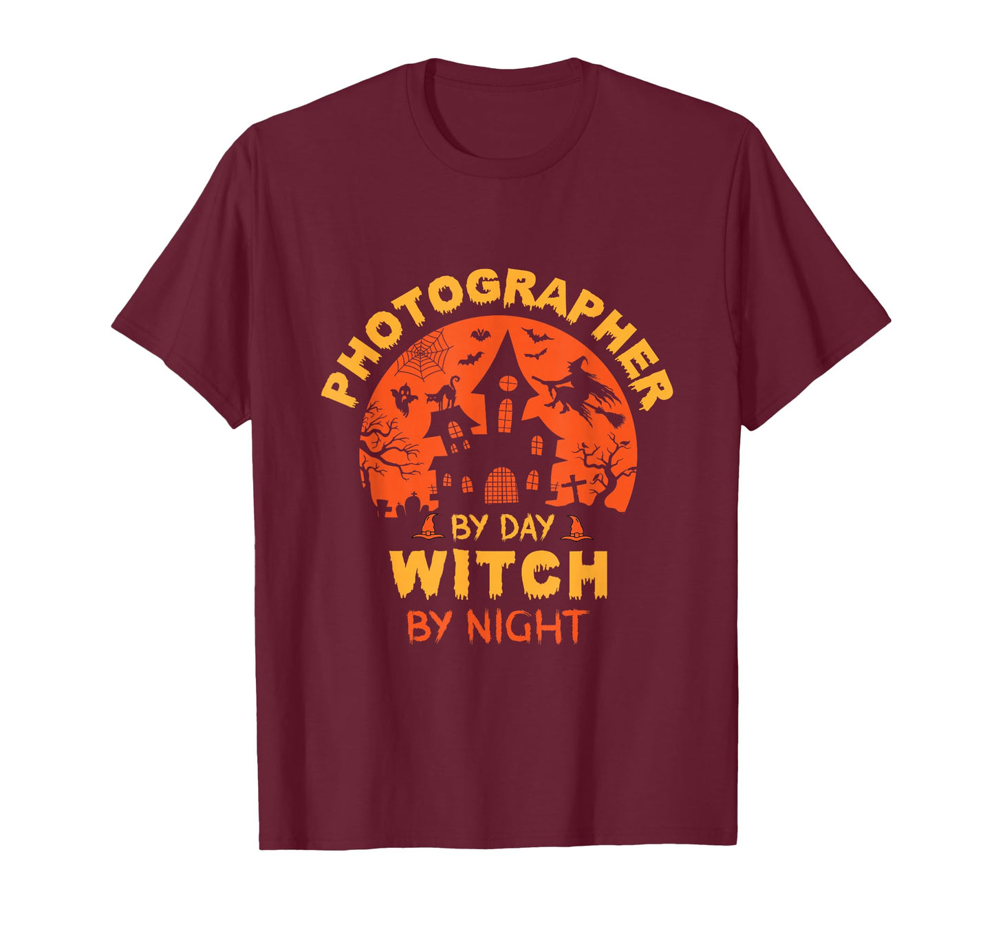 Photographer by Day Witch by Night Funny Halloween T-Shirt