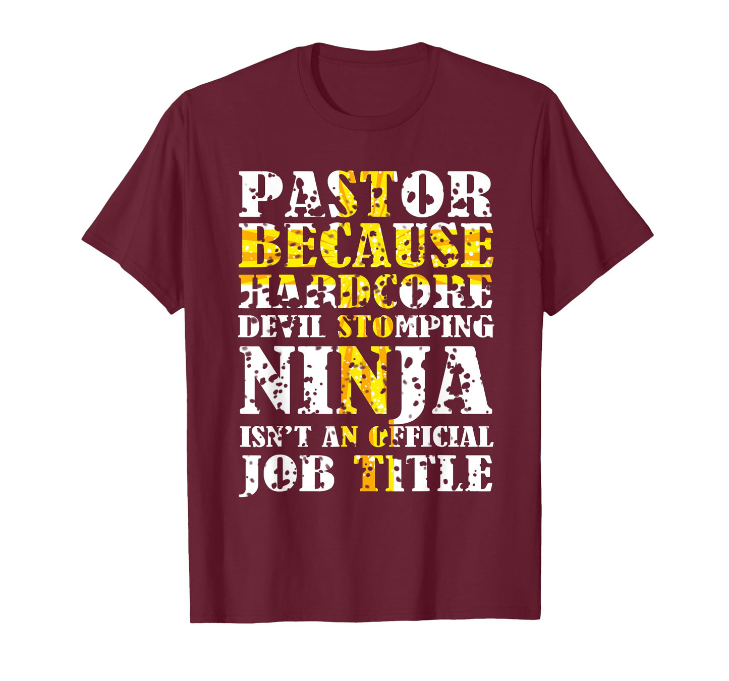 Pastor Because Devil Stomping Ninja Isn't Job Title Gifts T-Shirt