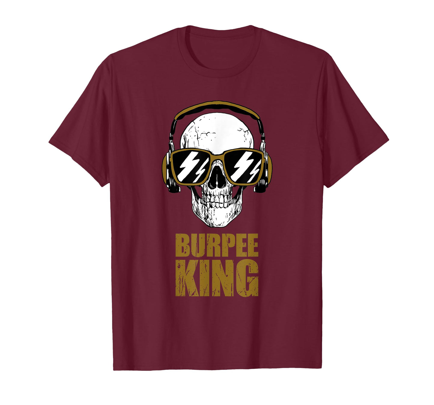 Burpee King Funny Motivational Gym Workout T-Shirt