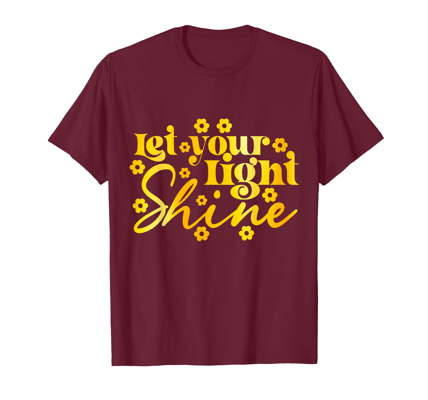 Let your Light Shine T-Shirt