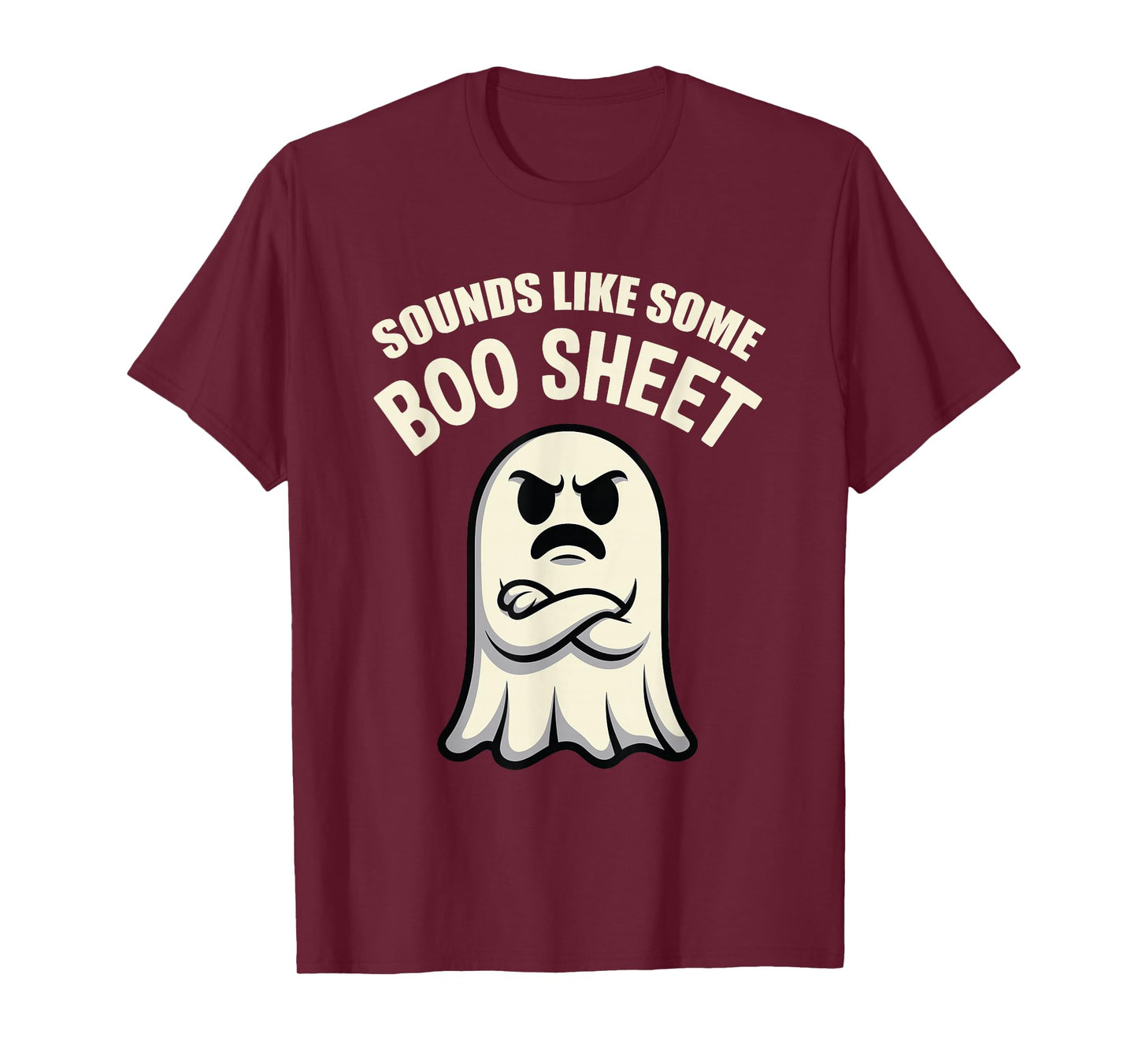 Sounds Like Some Boo Sheet Ghost Halloween T-Shirt