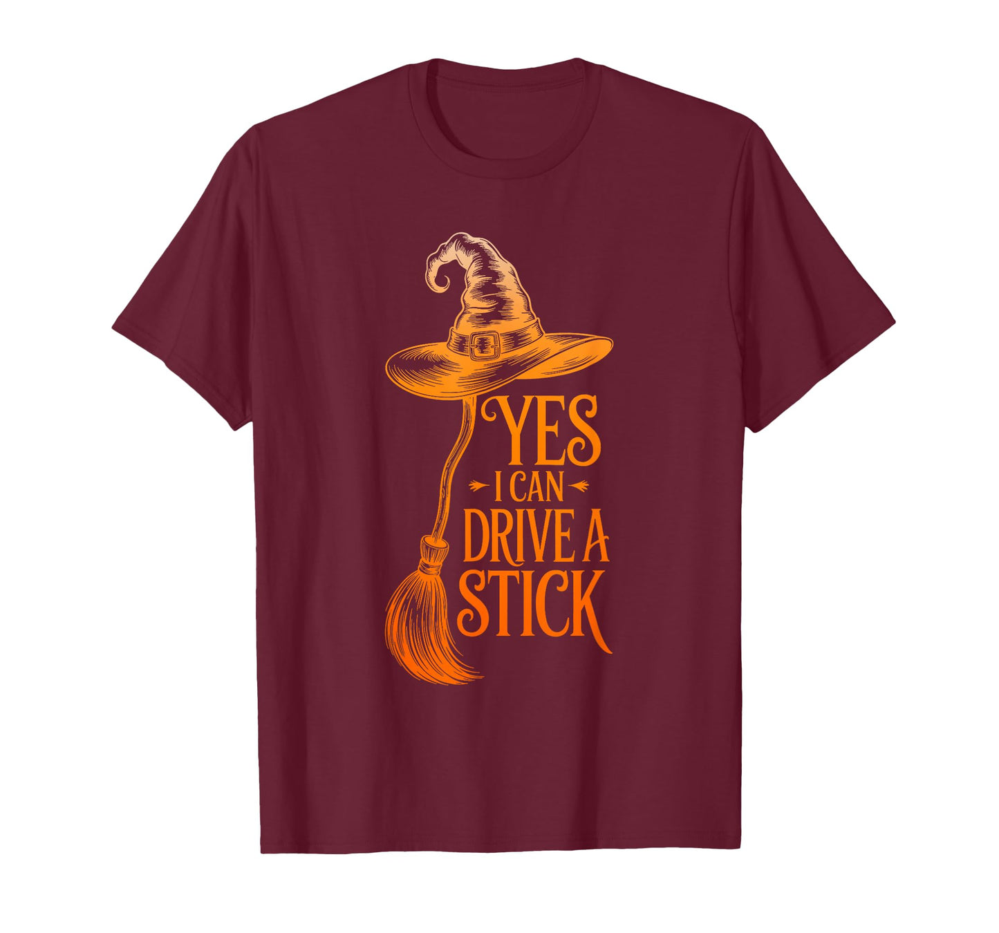 Yes I Can Drive A Stick Funny Witch Flying Broom Halloween T-Shirt
