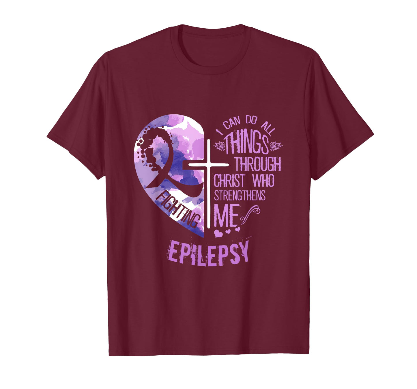 I Can Do All Things Through Christ - Epilepsy Awareness T-Shirt