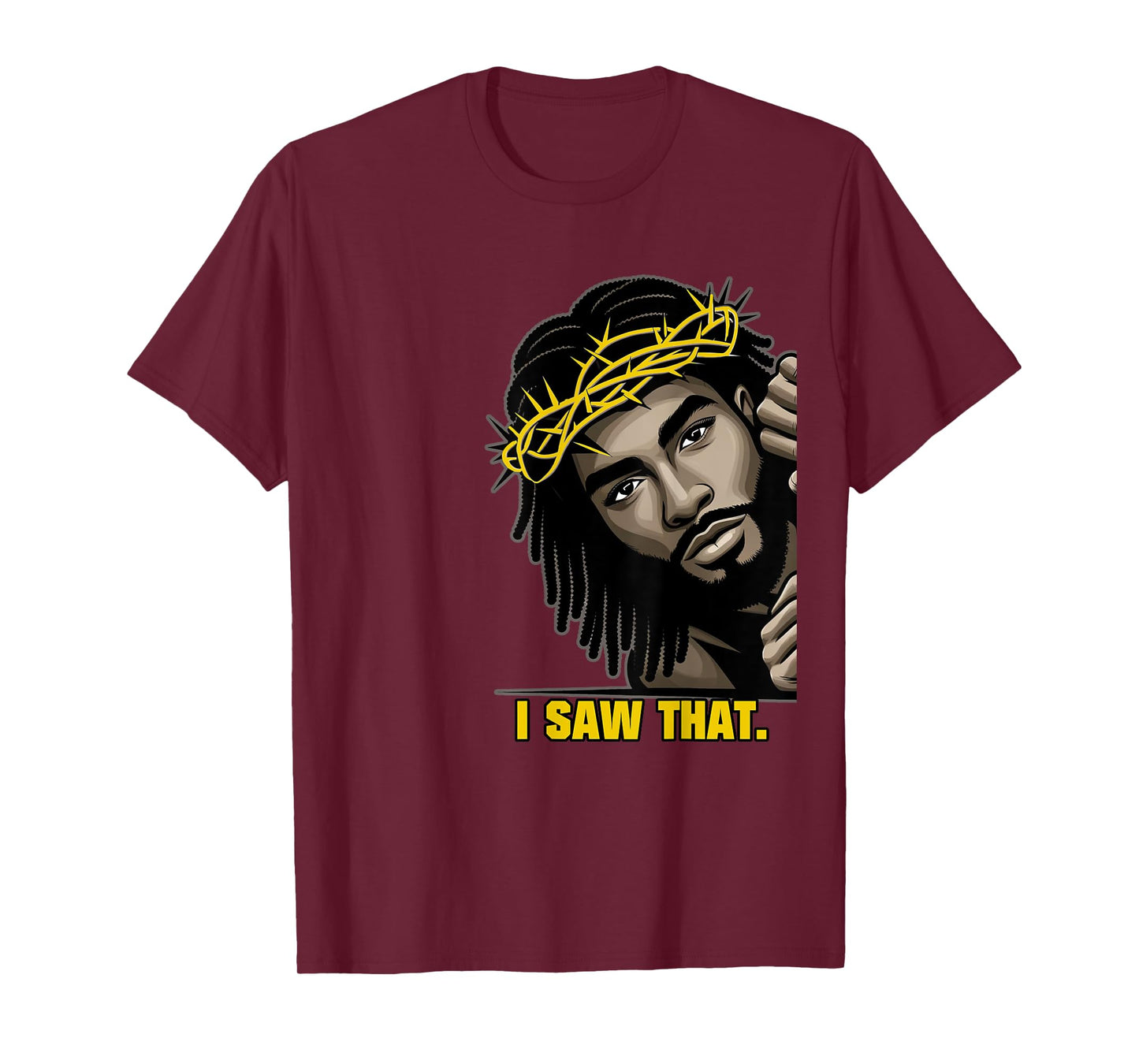 I Saw That | Black Jesus Face African American Locs T-Shirt