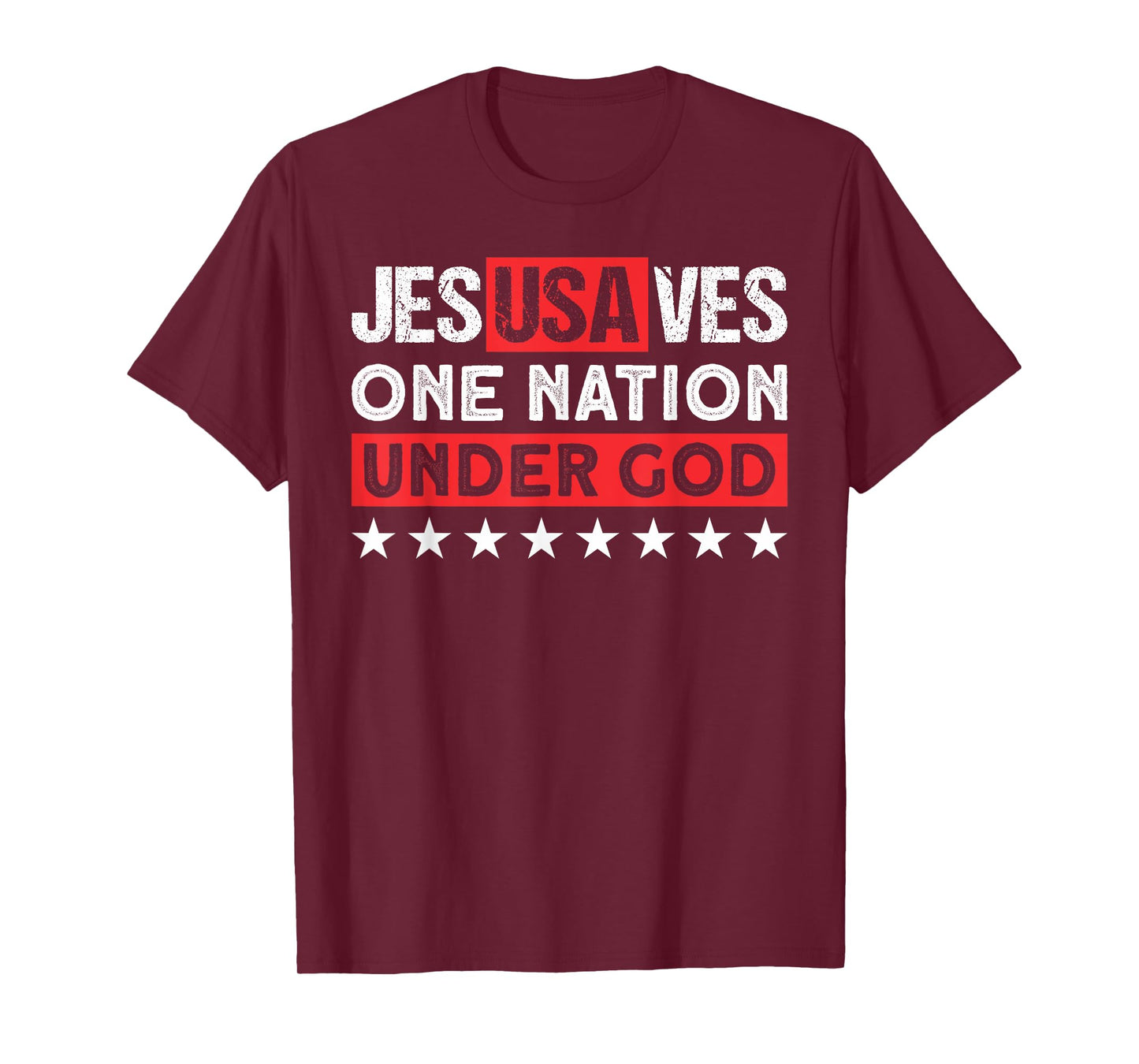 Jesus Saves USA One Nation Under God - Christian Patriotic Women Men T-Shirt