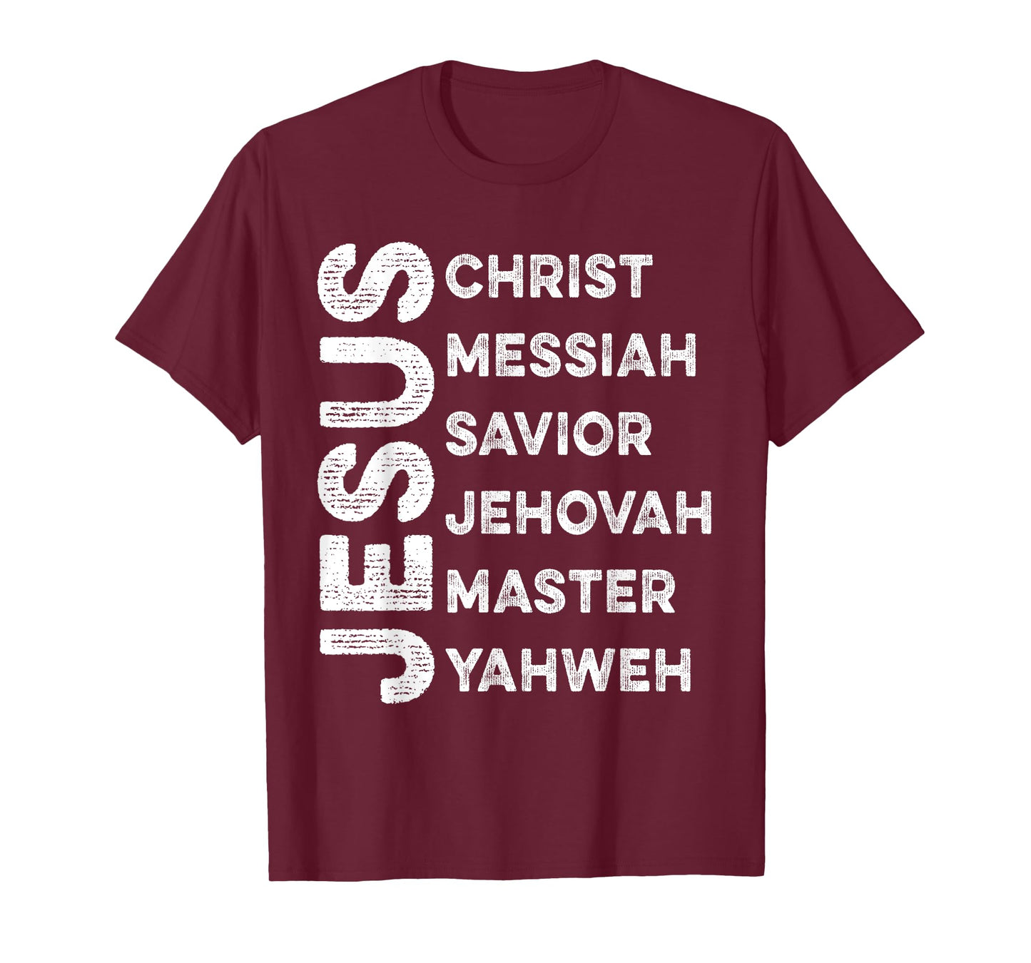 Names Of Jesus Christ Messiah Savior Jehovah Master Yahweh T-Shirt