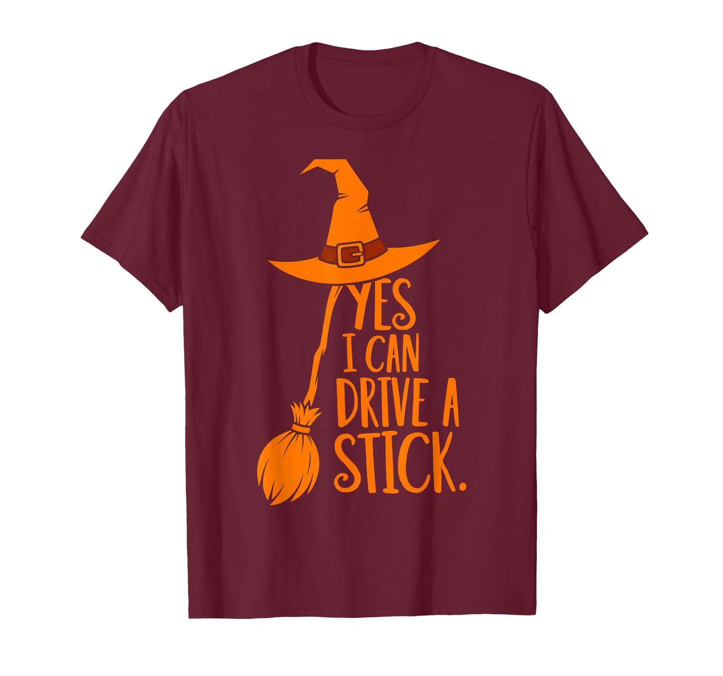 Yes I Can Drive A Stick Funny Halloween Spooky Witch T-Shirt