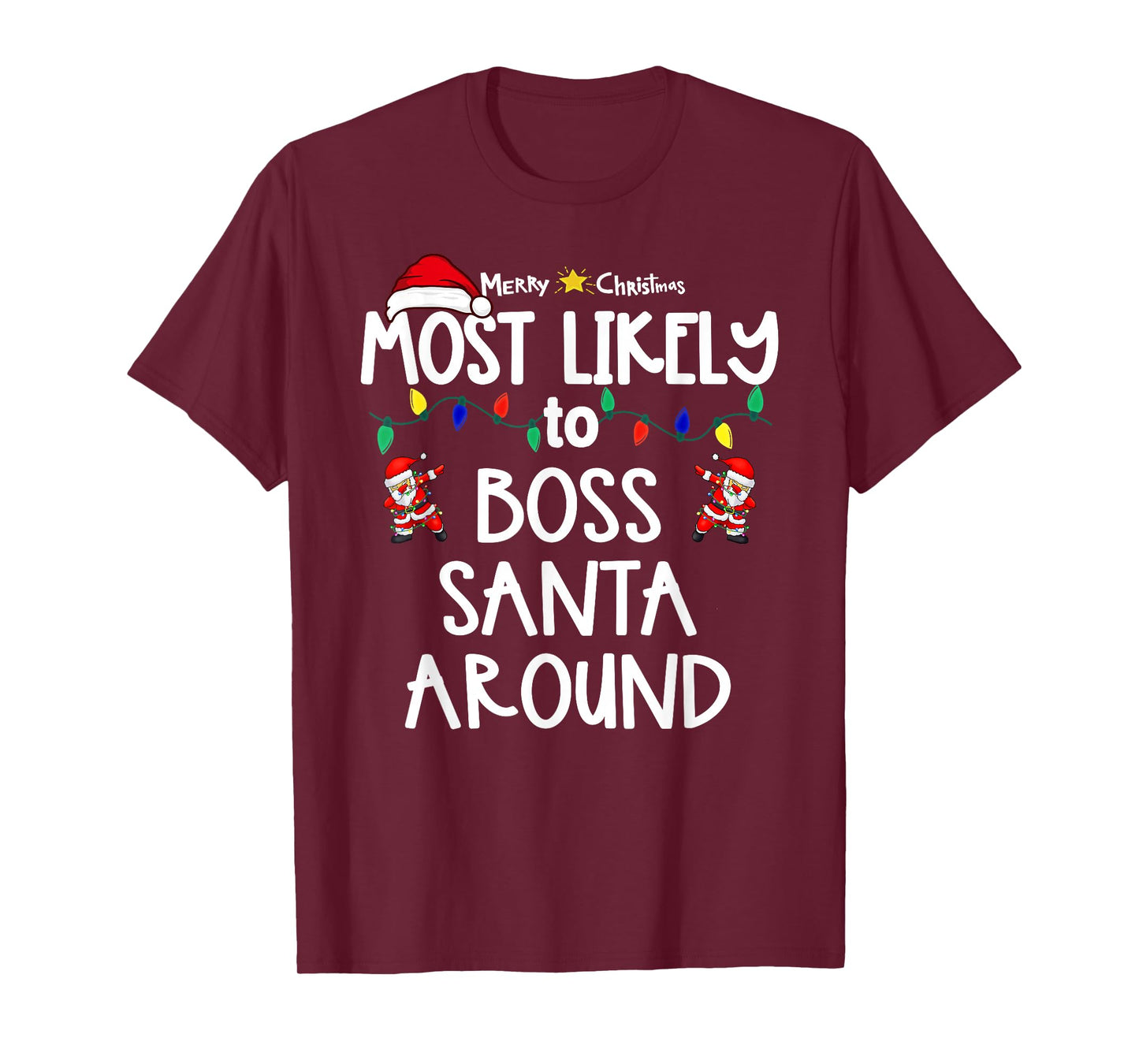 Most Likely to Christmas Shirt Matching Family Pajamas Funny T-Shirt