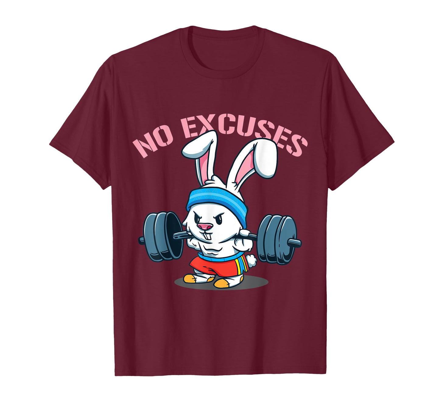 No Excuses Rabbit Fitness Cute Bunny Workout Funny Saying T-Shirt