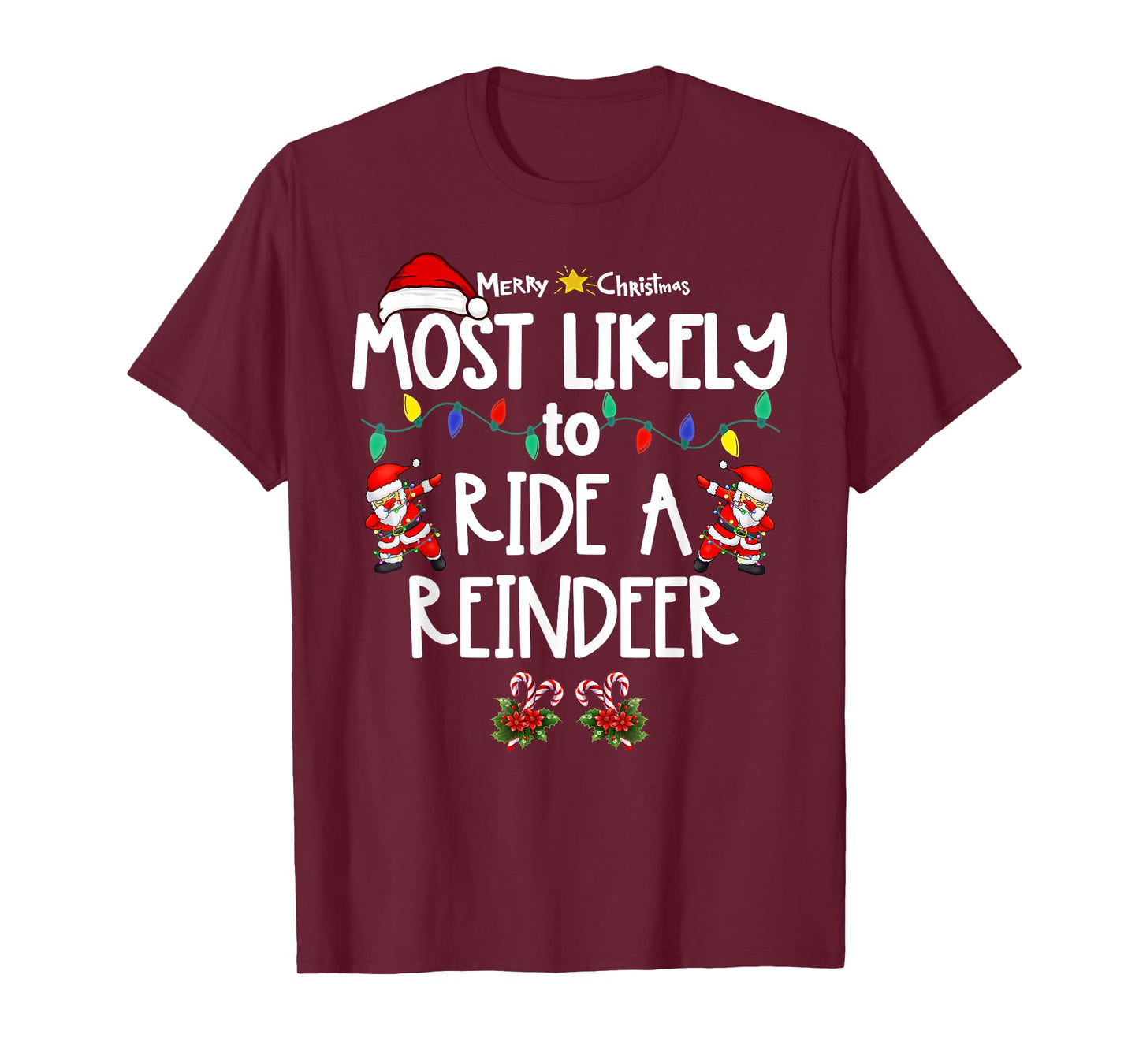 Most Likely to Christmas Shirt Matching Family Pajamas Funny T-Shirt
