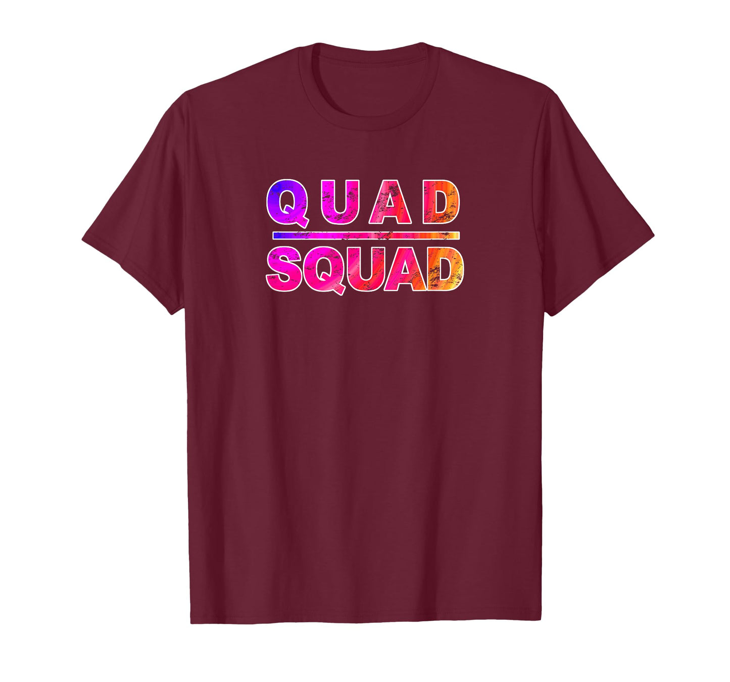 Quad Squad Gym Work Out, Inspirational Quote, T-Shirt
