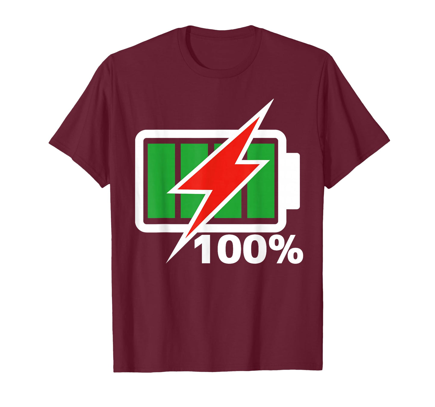 Battery 100% shirt Full Energy Battery shirt battery full T-Shirt