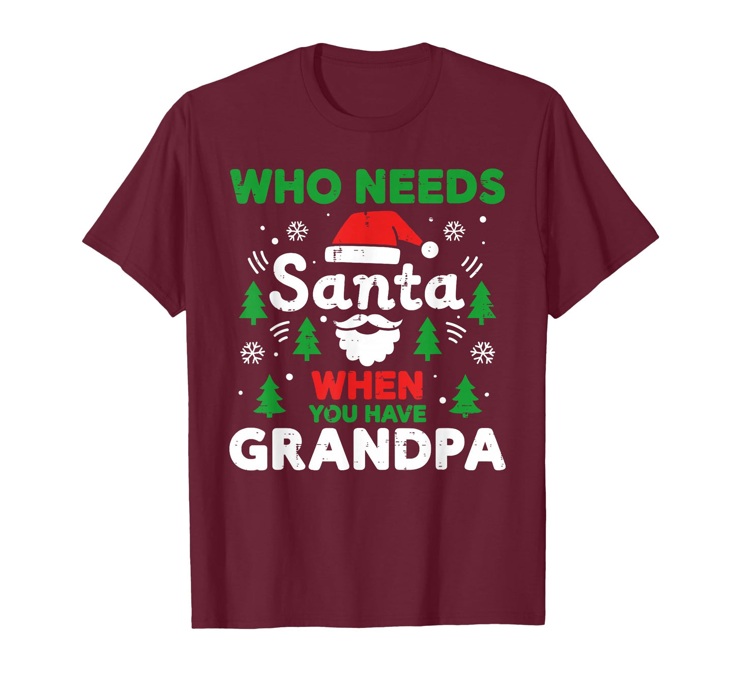 Who Needs Santa When You Have Grandpa Christmas for Men Kids T-Shirt