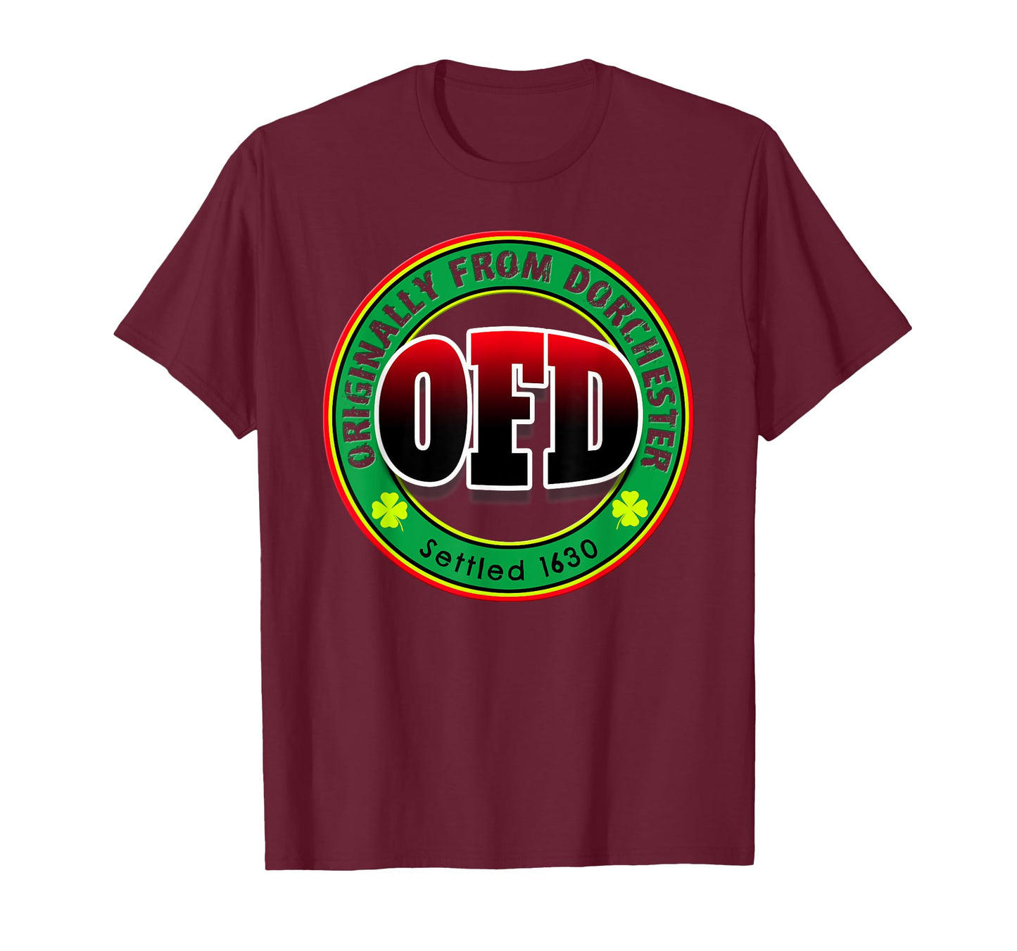 OFD Originally From Dorchester Born in the 617 Massachusetts T-Shirt