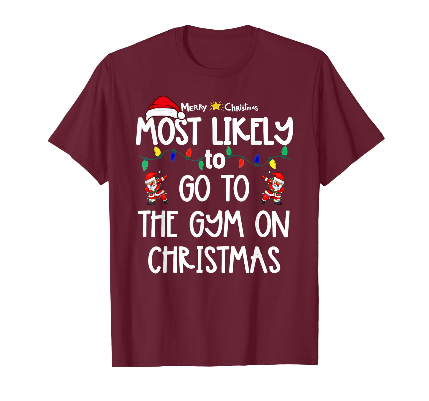 Most Likely to Christmas Shirt Matching Family Pajamas Funny T-Shirt