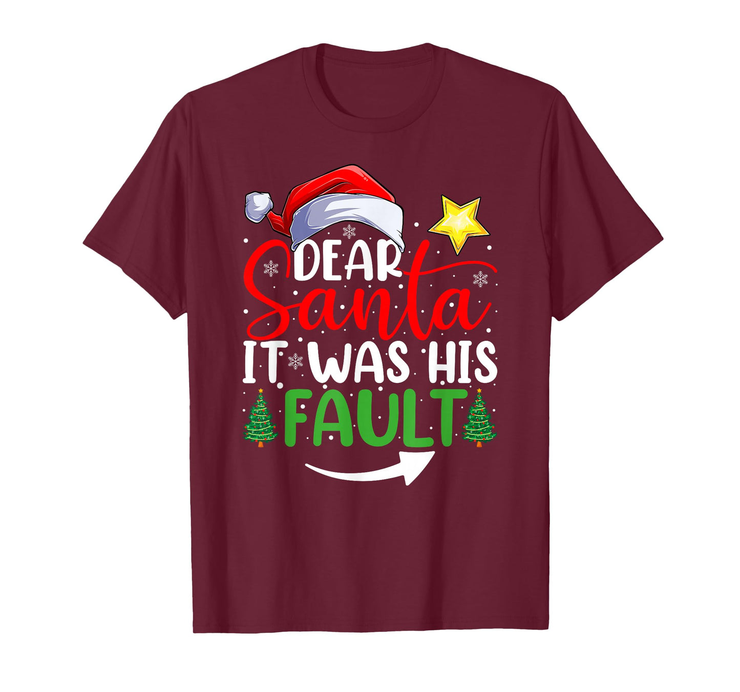 Dear Santa It was His Fault Funny Couples Christmas T-Shirt