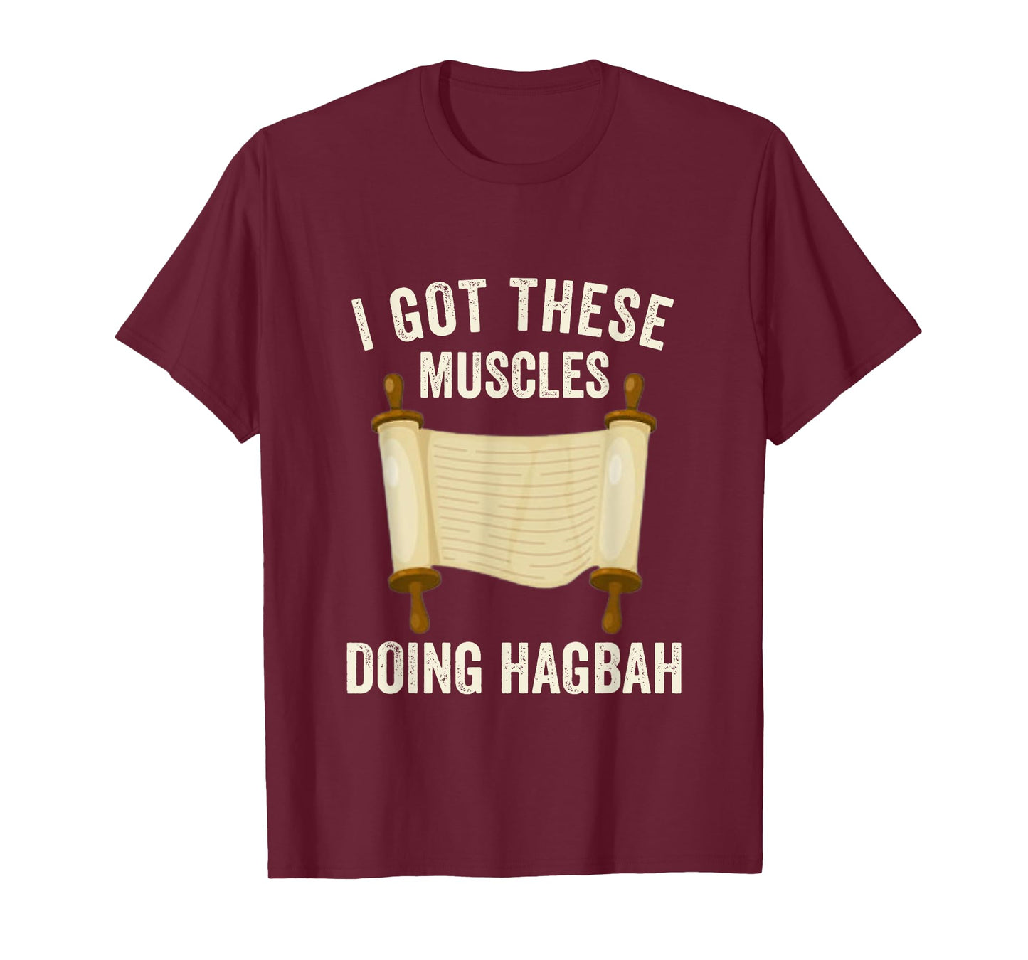 I Got These Muscles Doing Hagbah Torah Lifting Jewish Kosher T-Shirt