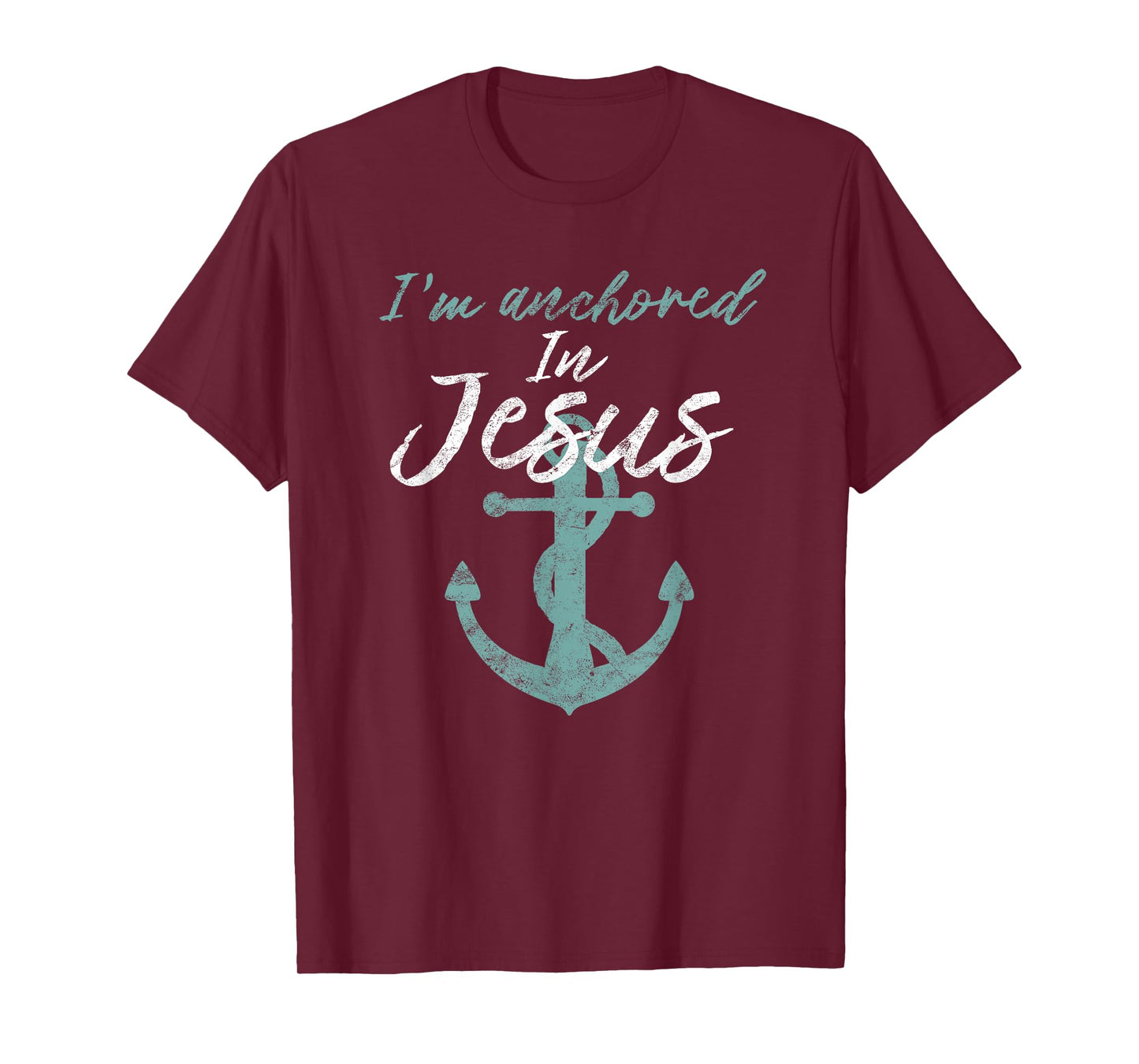 Mothers Day Shirt Im Anchored in Jesus Christian Womens Tee T-Shirt