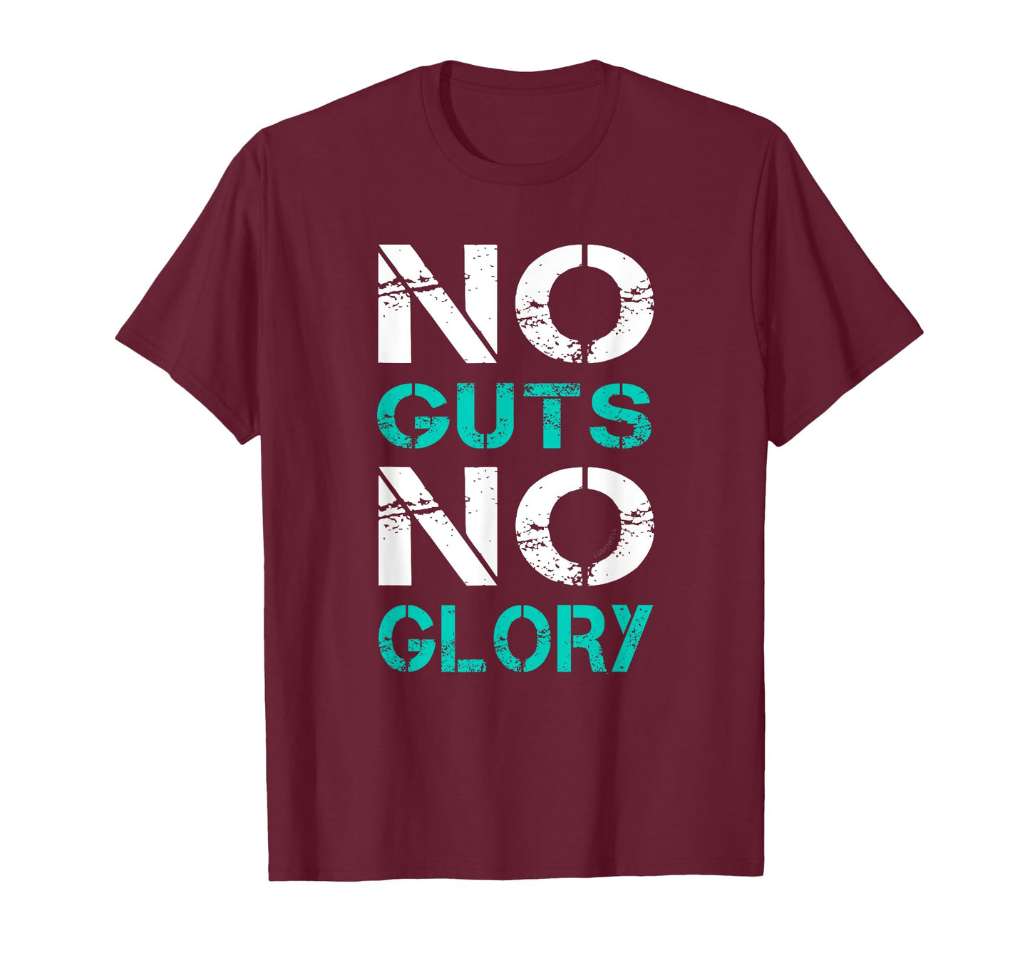 No Guts No Glory T Shirt