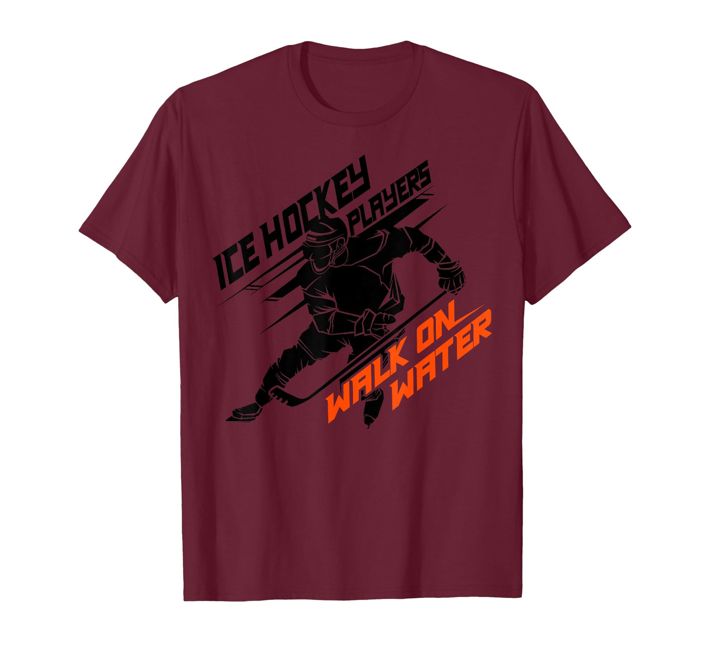 Ice Hockey Players Walk on Water - Superpower Gift T-Shirt