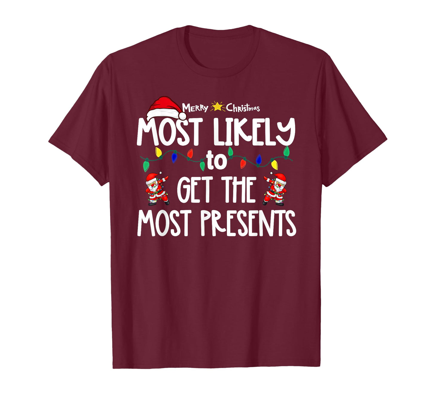 Most Likely to Christmas Shirt Matching Family Pajamas Funny T-Shirt