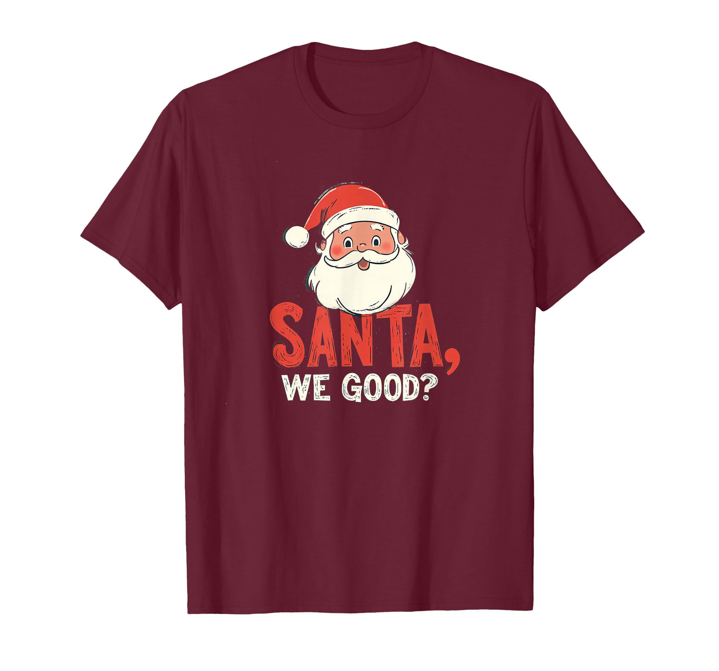 Funny Santa Statement Costume for Adults and Kids T-Shirt