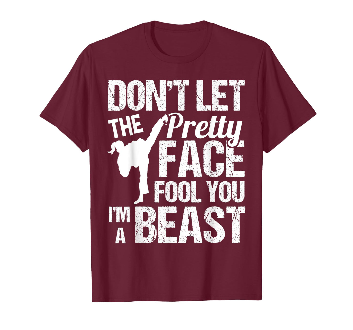 Dont Let The Pretty Face Fool You Karate Taekwondo Girl T-Shirt