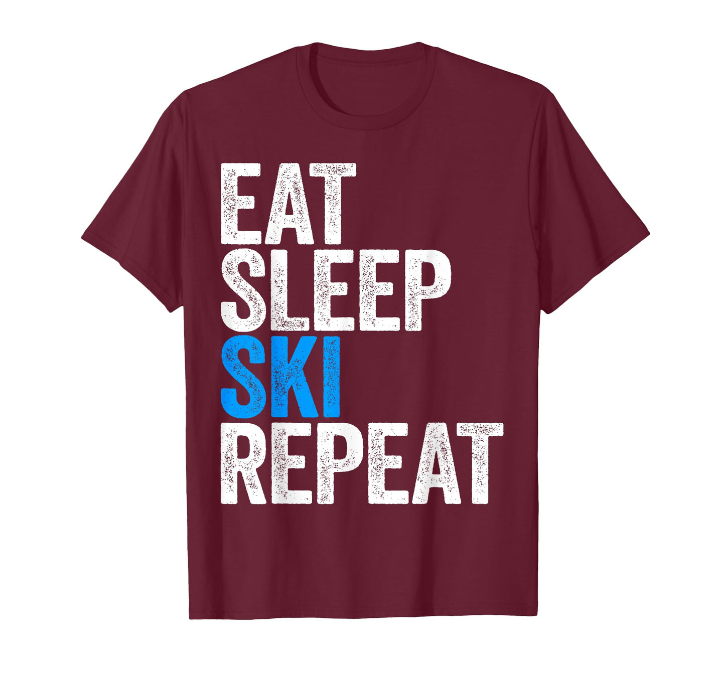 Eat Sleep Ski Repeat T-Shirt Skiing Shirt T-Shirt