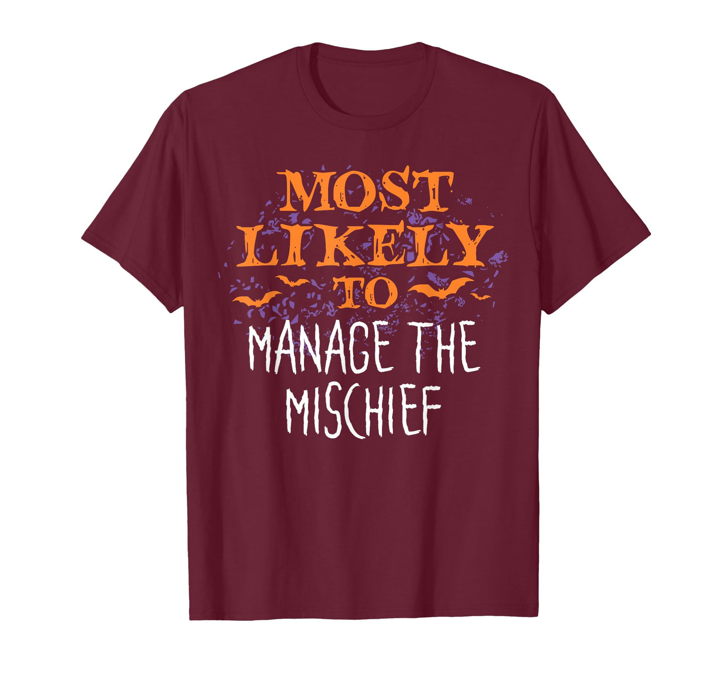 Most Likely To Halloween Manage The Mischief Matching T-Shirt