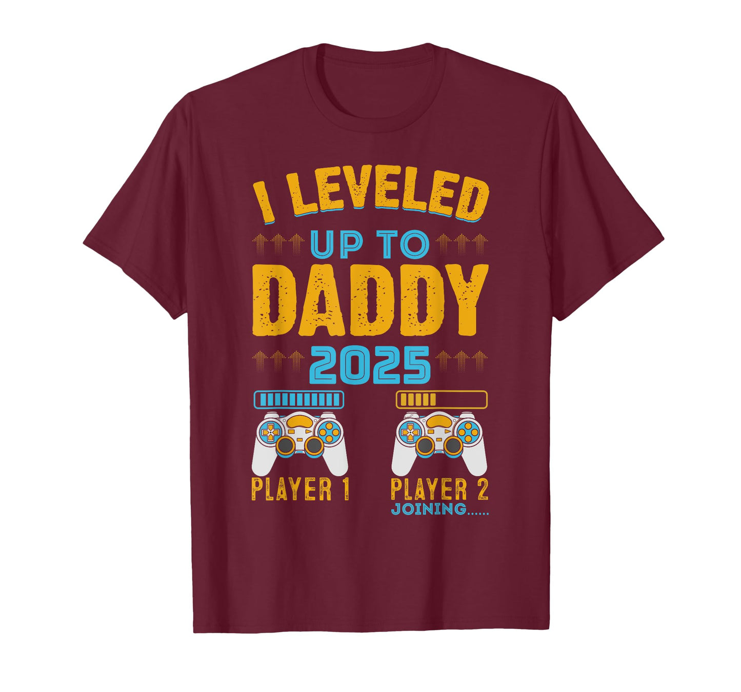 I Leveled Up To Daddy Est. 2025 Dad Pregnancy Announcement T-Shirt