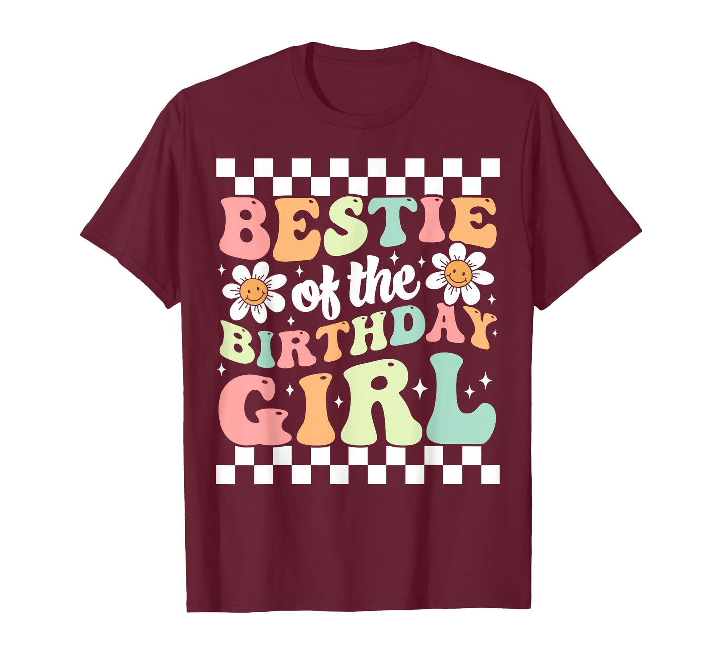 Bestie of the Birthday Girl Cute Best Friend Groovy Birthday T-Shirt