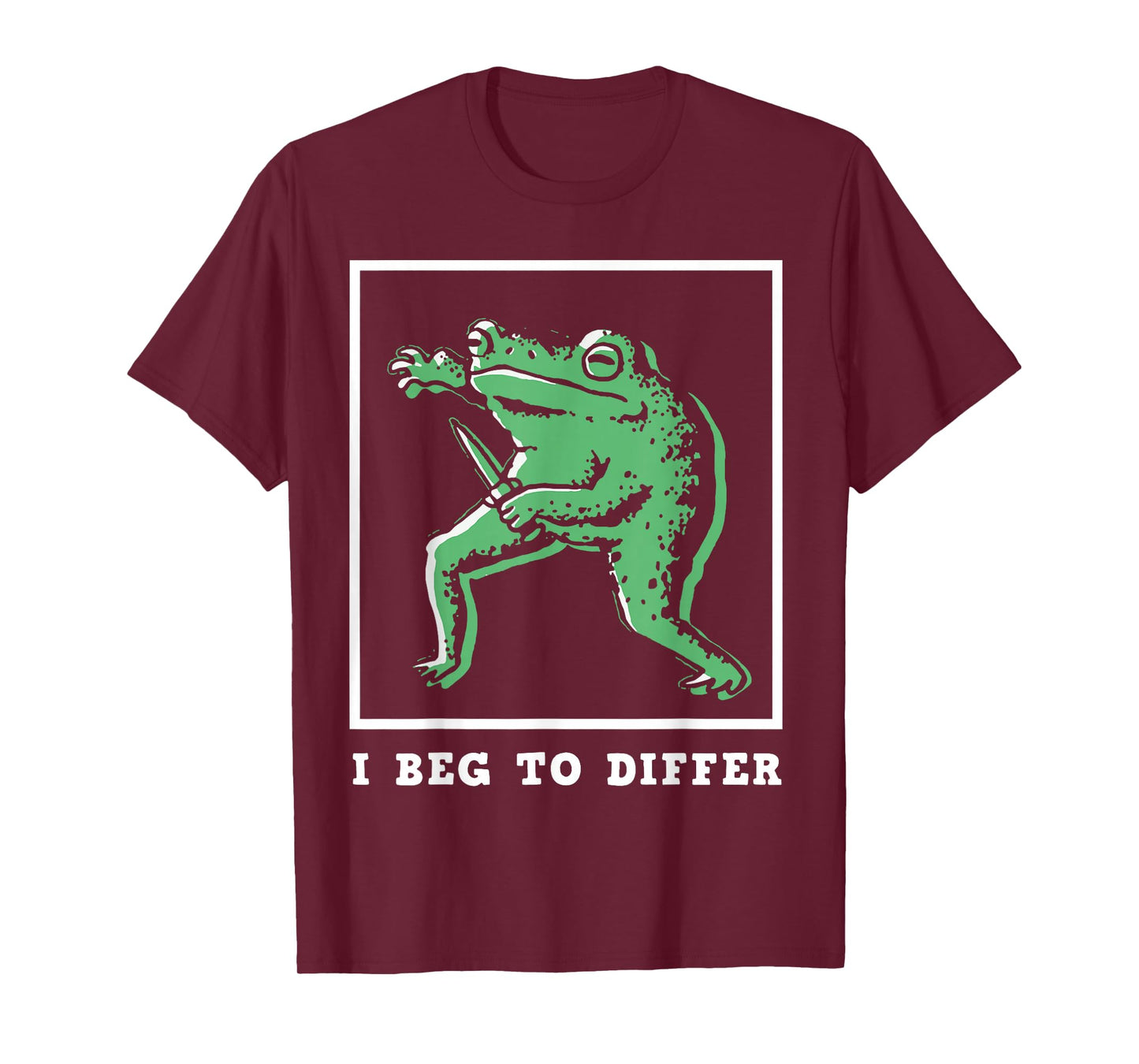 I Beg to Differ Frog T-Shirt
