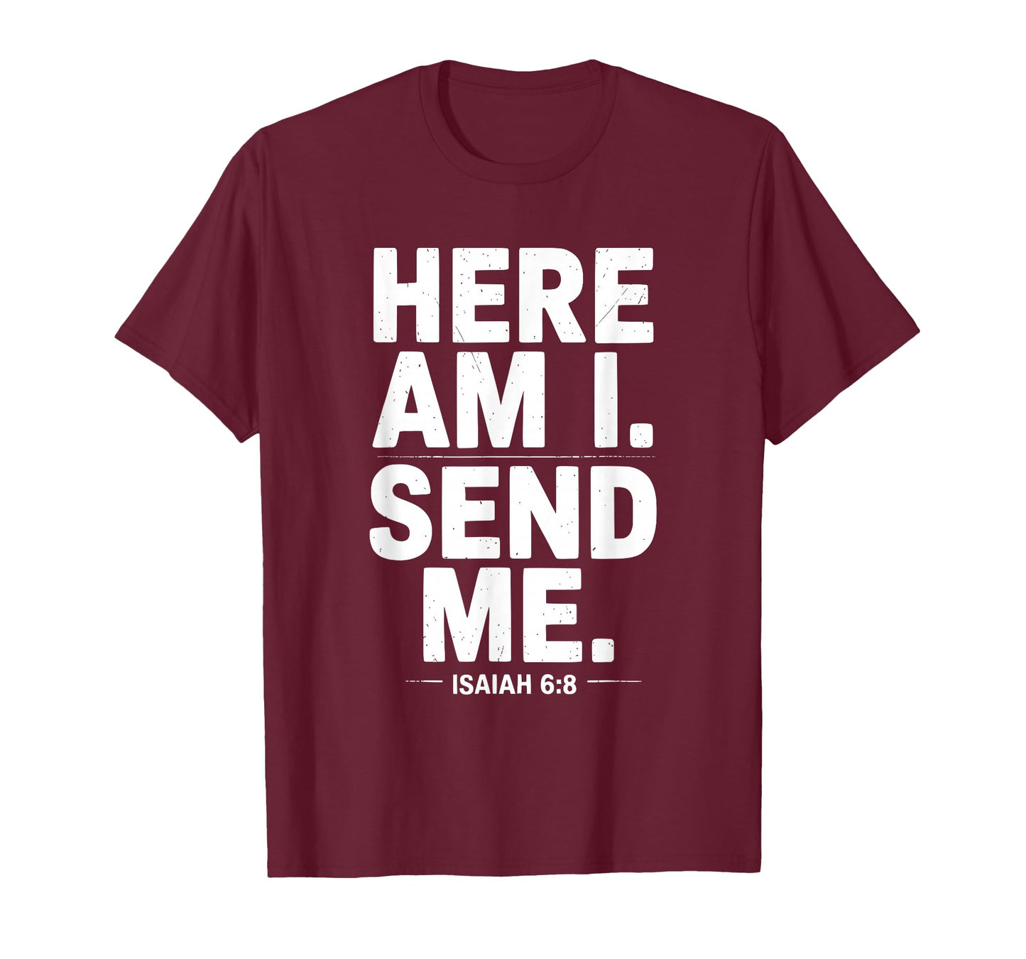 Vintage Here Am I Send Me Mission Team Missionary Trip T-Shirt