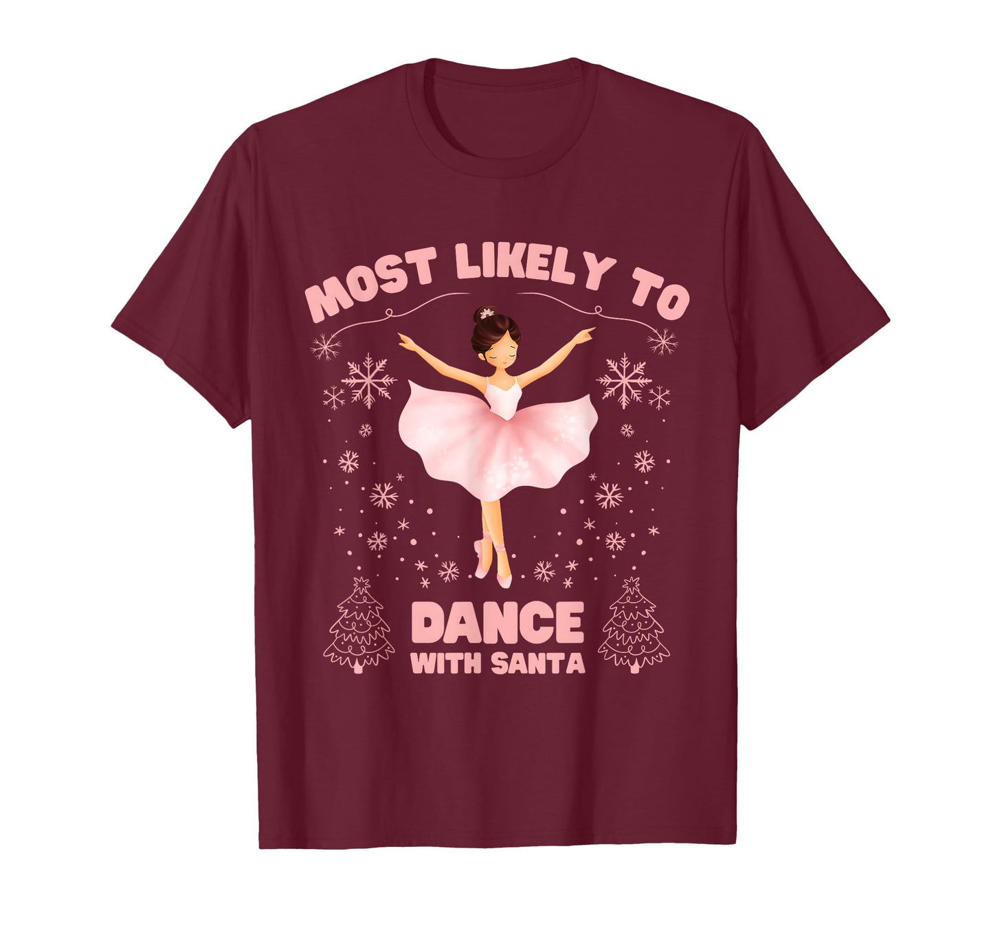 Most Likely to Dance Ballet with Santa Family Christmas T-Shirt