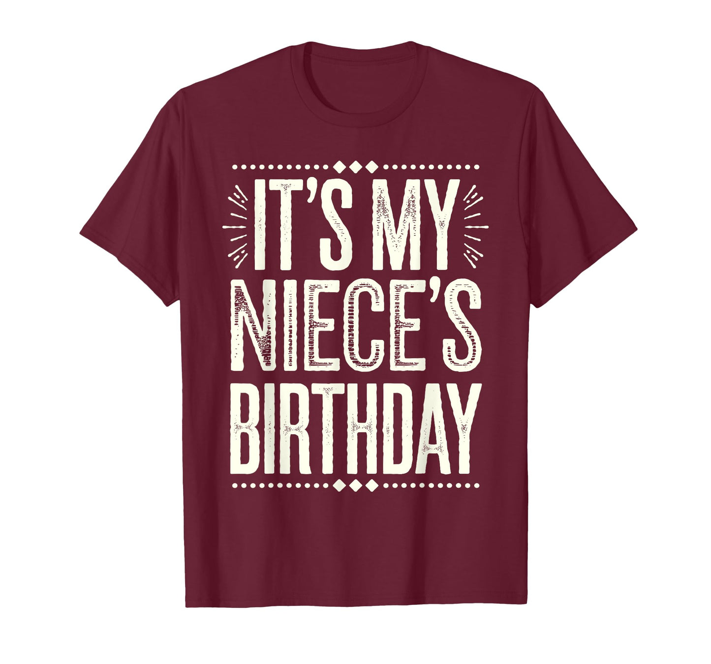 Retro Vintage It's My niece's Birthday Distressed Men Women T-Shirt