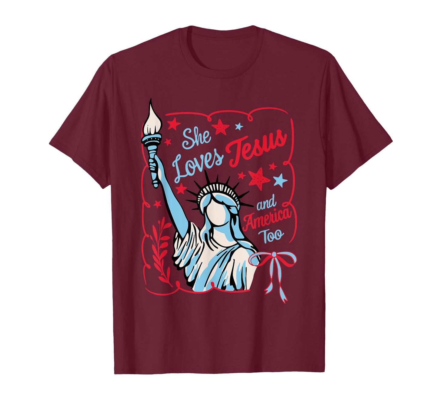 Statue of Liberty - She Loves Jesus and America too T-Shirt