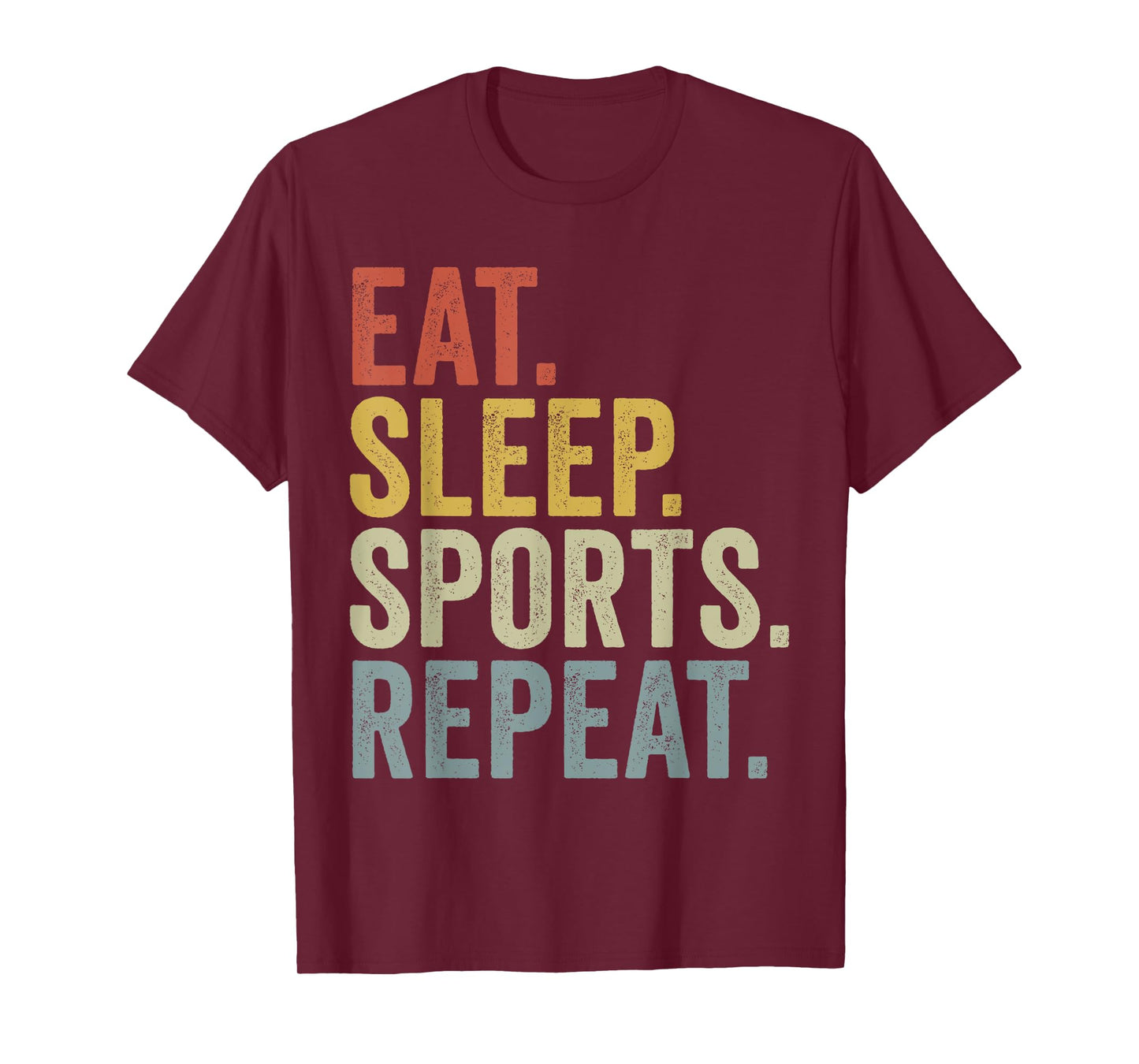 Eat Sleep Sports Repeat Funny Sport Lover T-Shirt