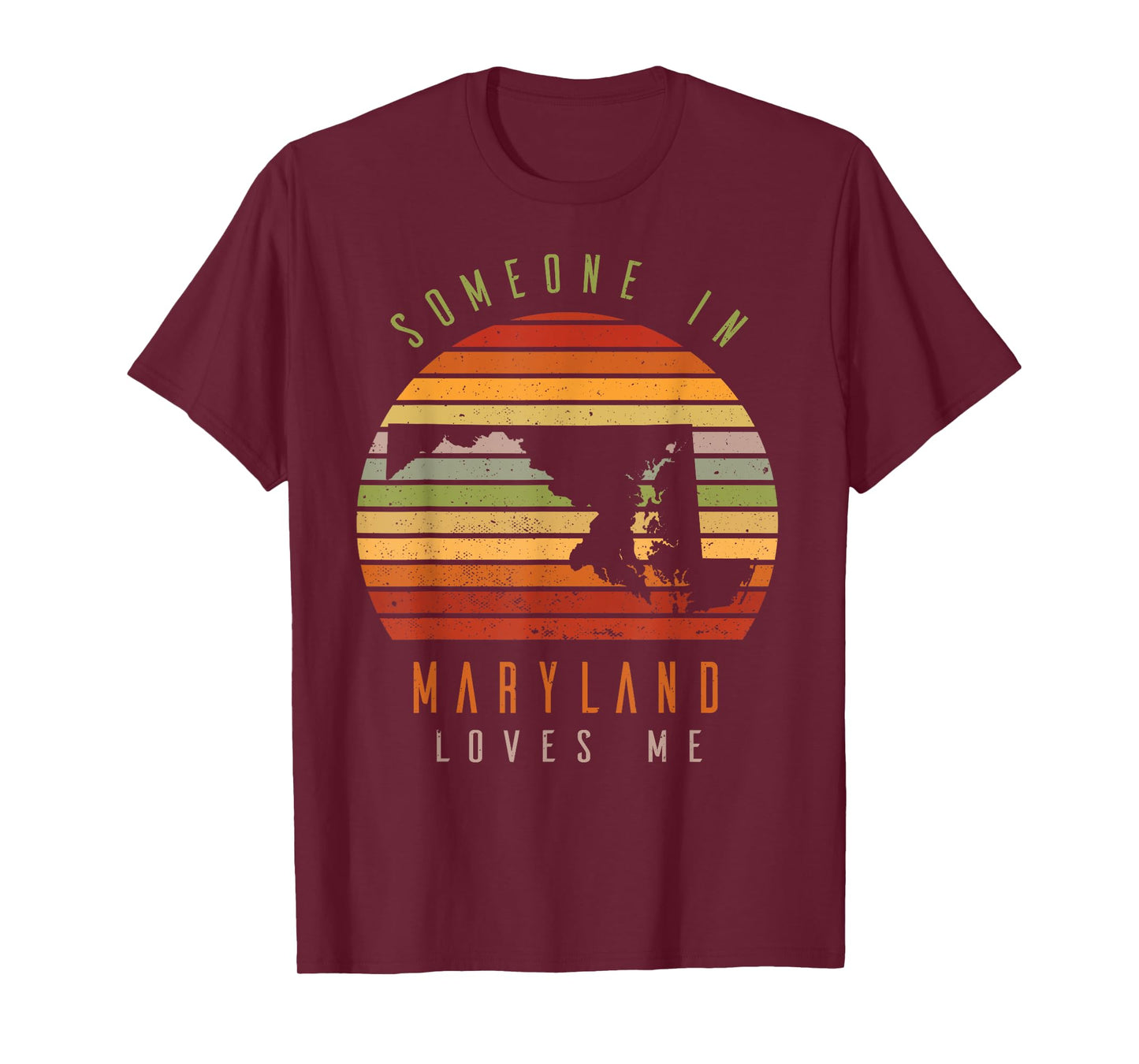 Someone In Maryland Loves Me Vintage State Retro T-Shirt