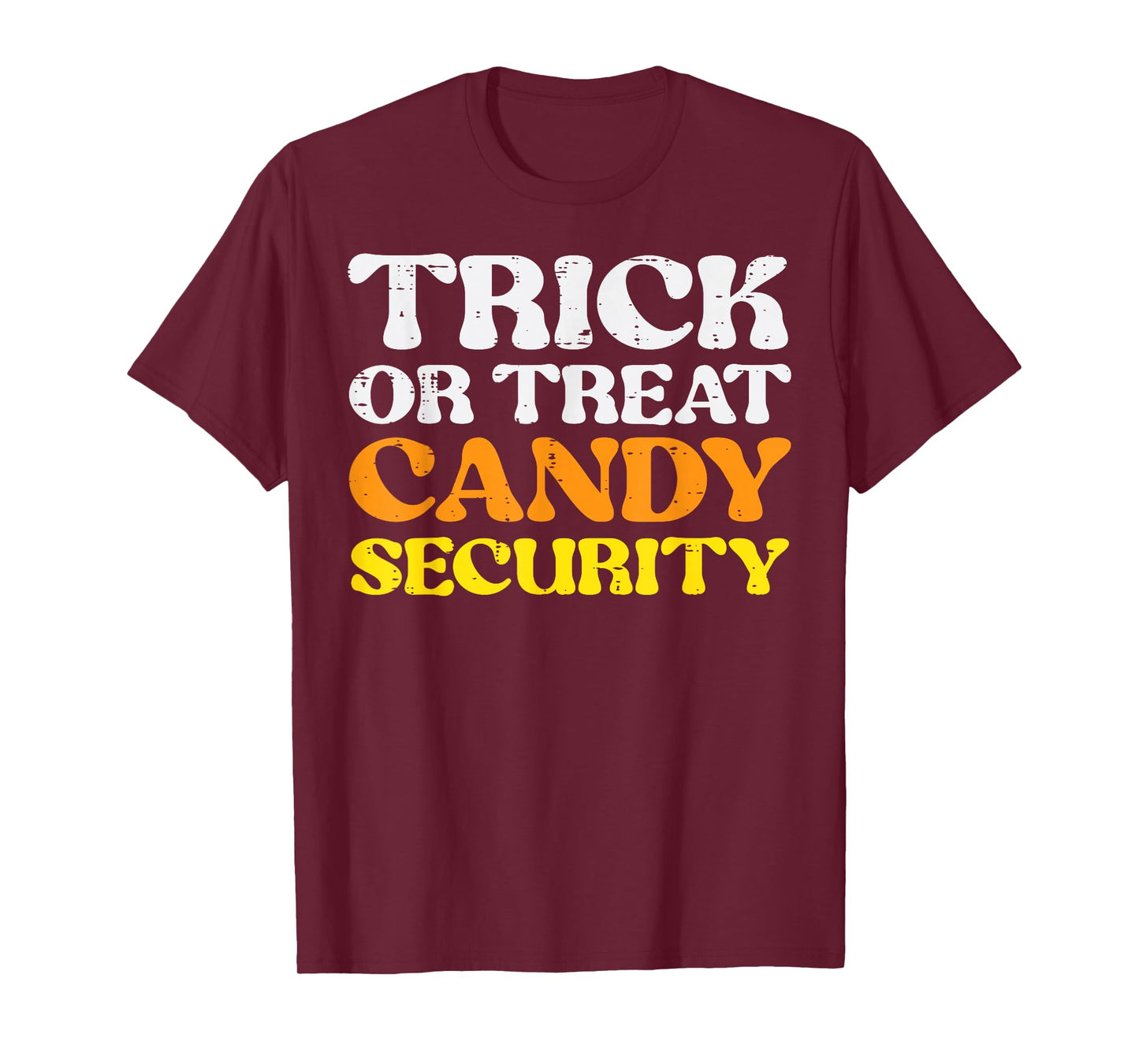Halloween Trick Treat Candy Security Costume Men Women Kids T-Shirt
