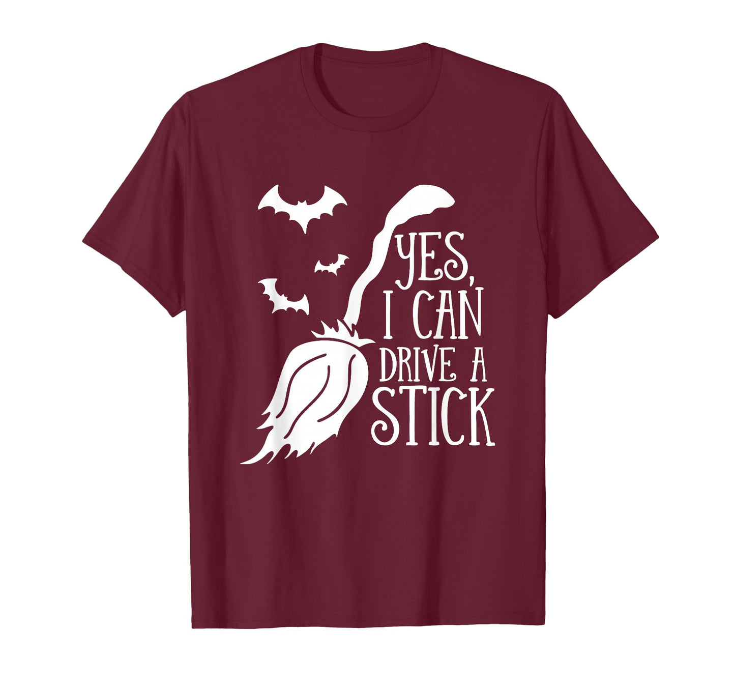 Yes I Can Drive A Stick Halloween Witch Broom Witch Spooky T-Shirt