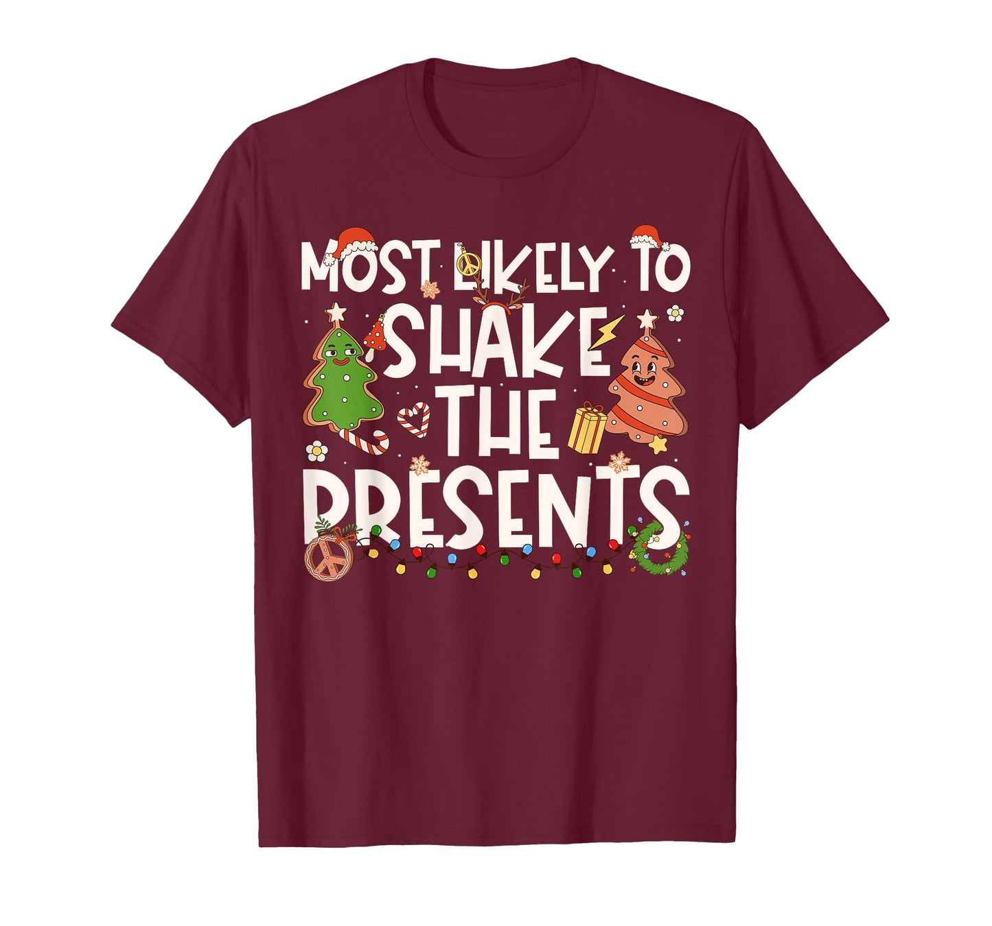 Most Likely to Shake The Presents Family Matching Christmas T-Shirt