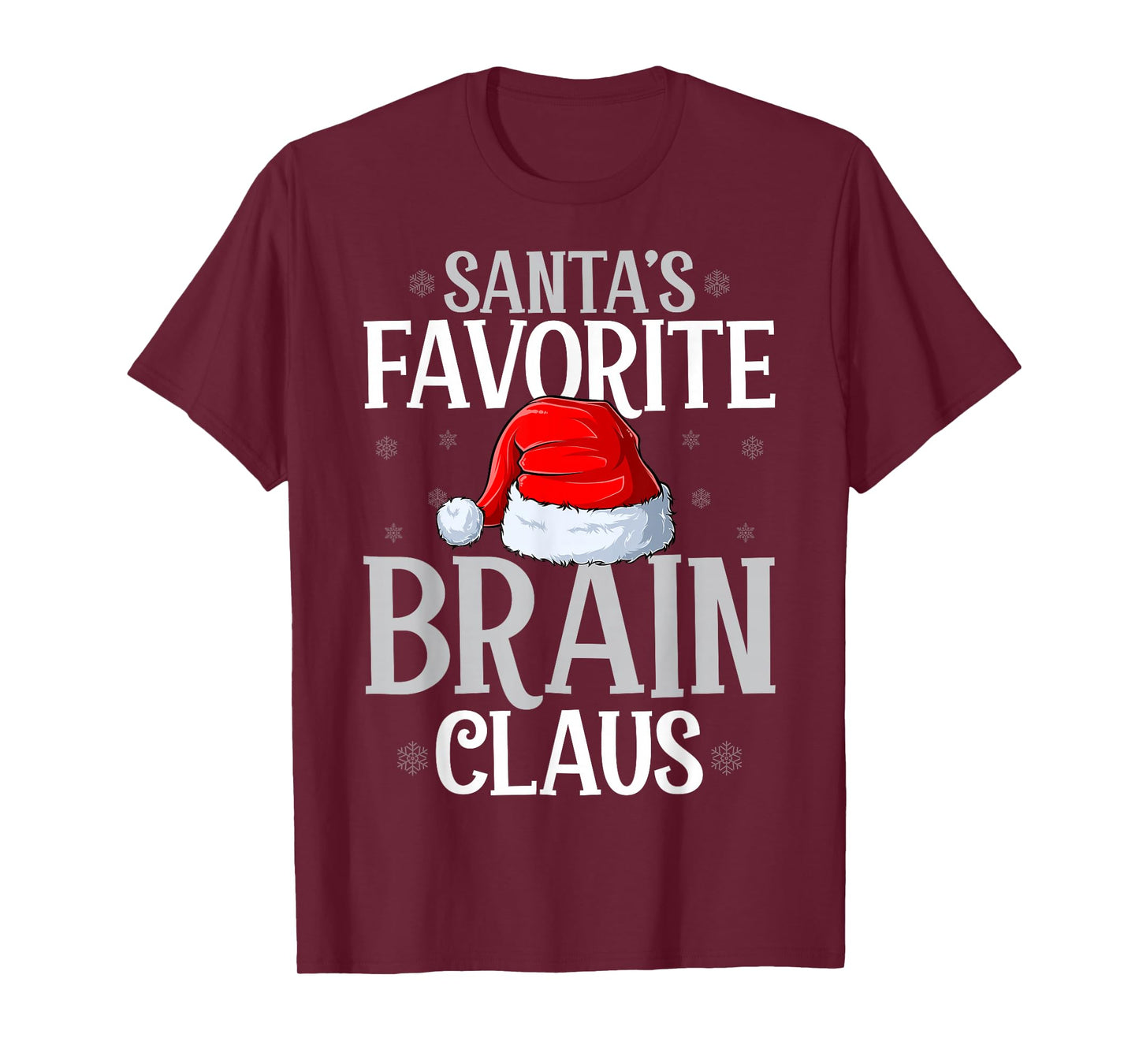 Santa’s Favorite Brain Claus Christmas Brain Cancer Warrior T-Shirt