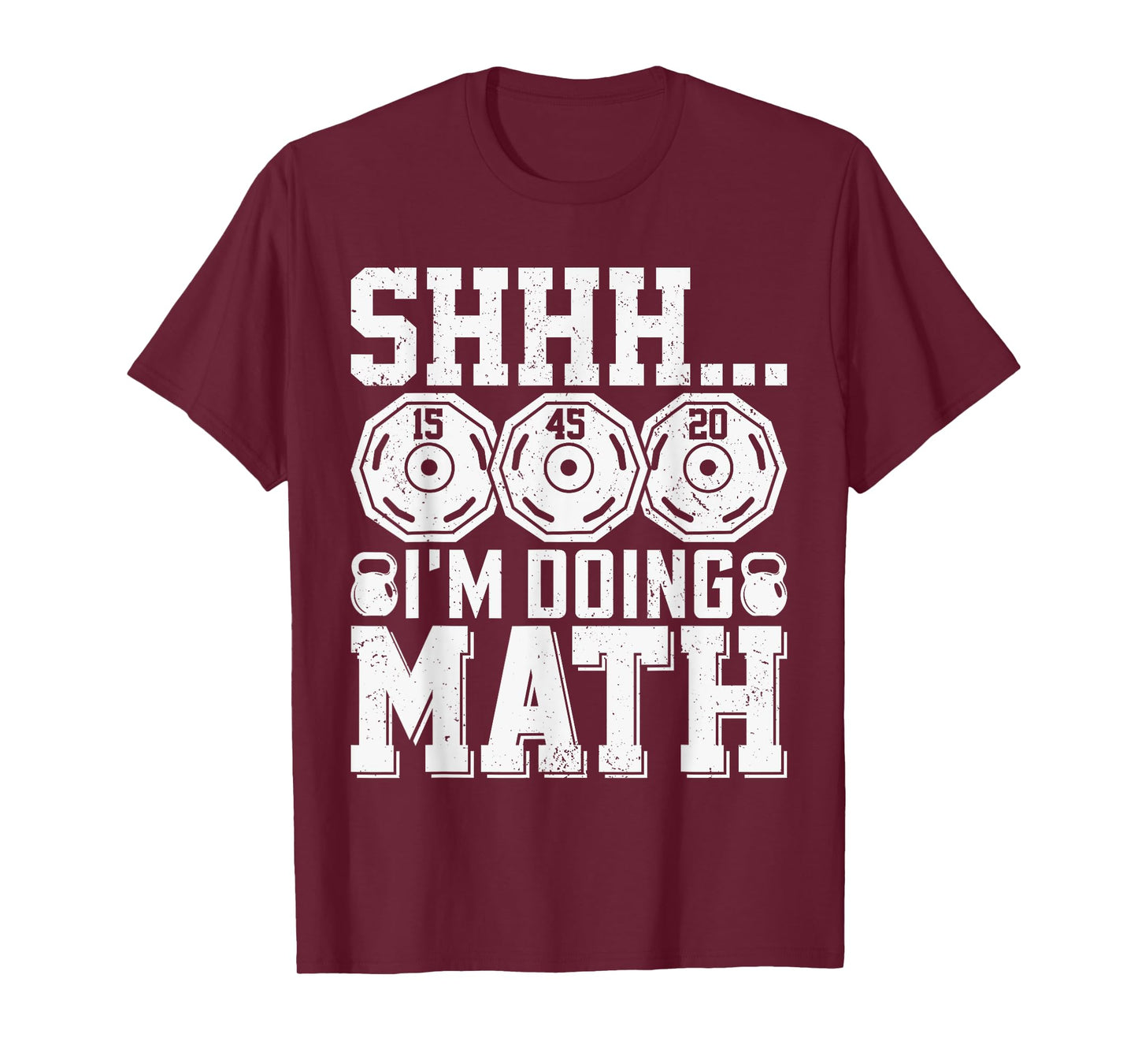 Shhh I'm Doing Math Funny Weight Lifting Workout Training T-Shirt