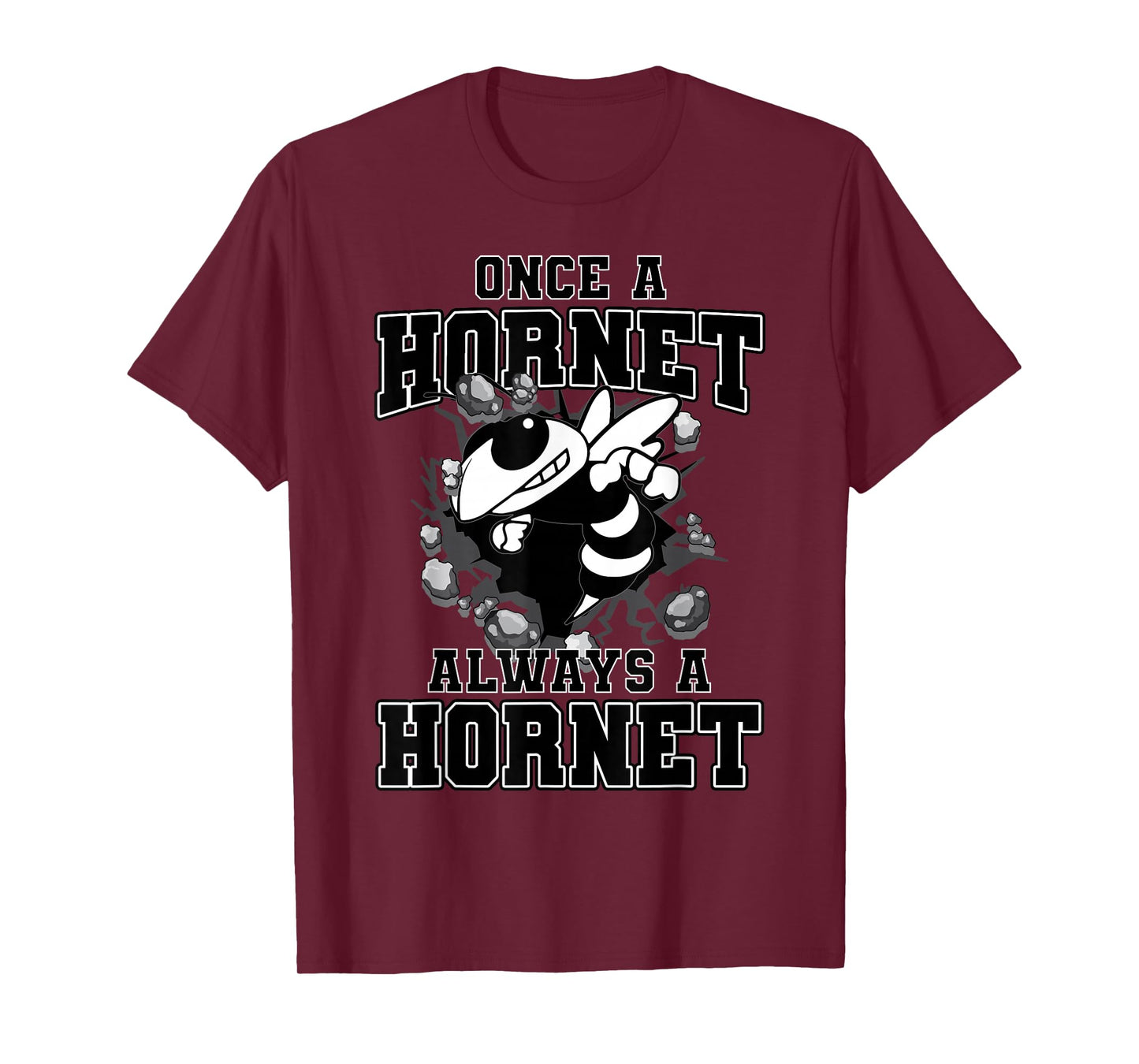 Once A Hornet Always A Hornet Back To School Spirit T-Shirt