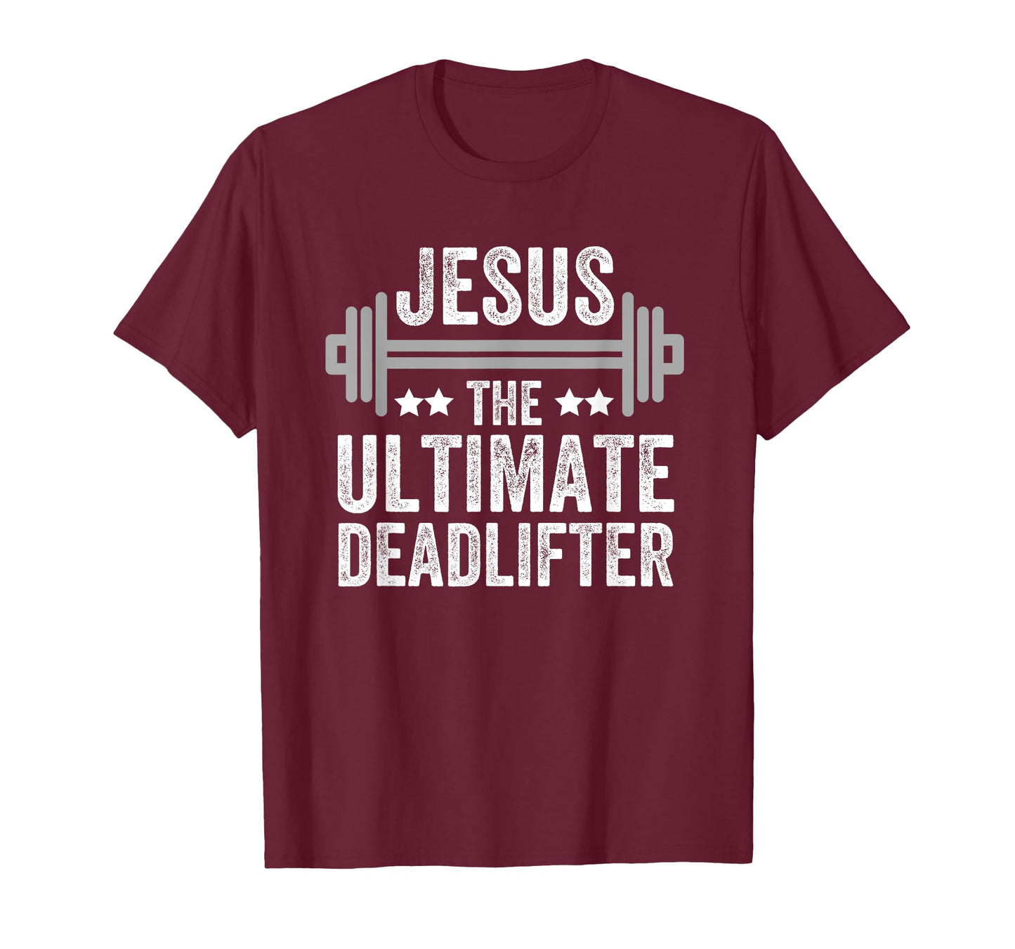 Jesus The Ultimate Deadlifter T Shirt Gym Fitness Athlete T-Shirt