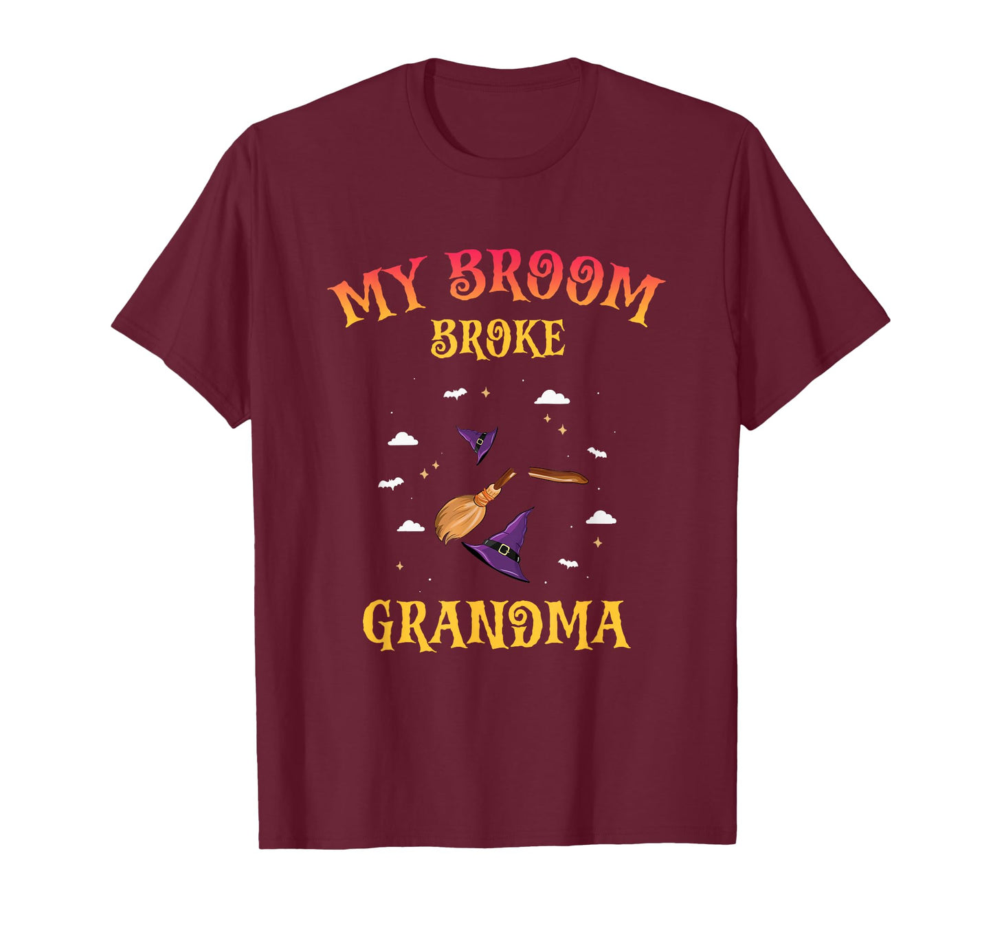 My Broom Broke Grandma Funny Witch Retro Spooky Halloween T-Shirt