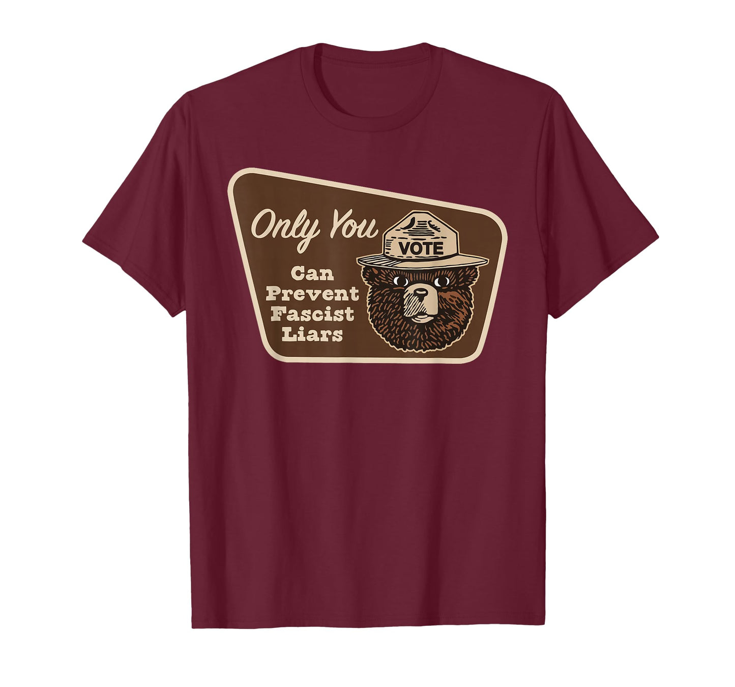 Only You can Prevent Fascist Liars T-Shirt