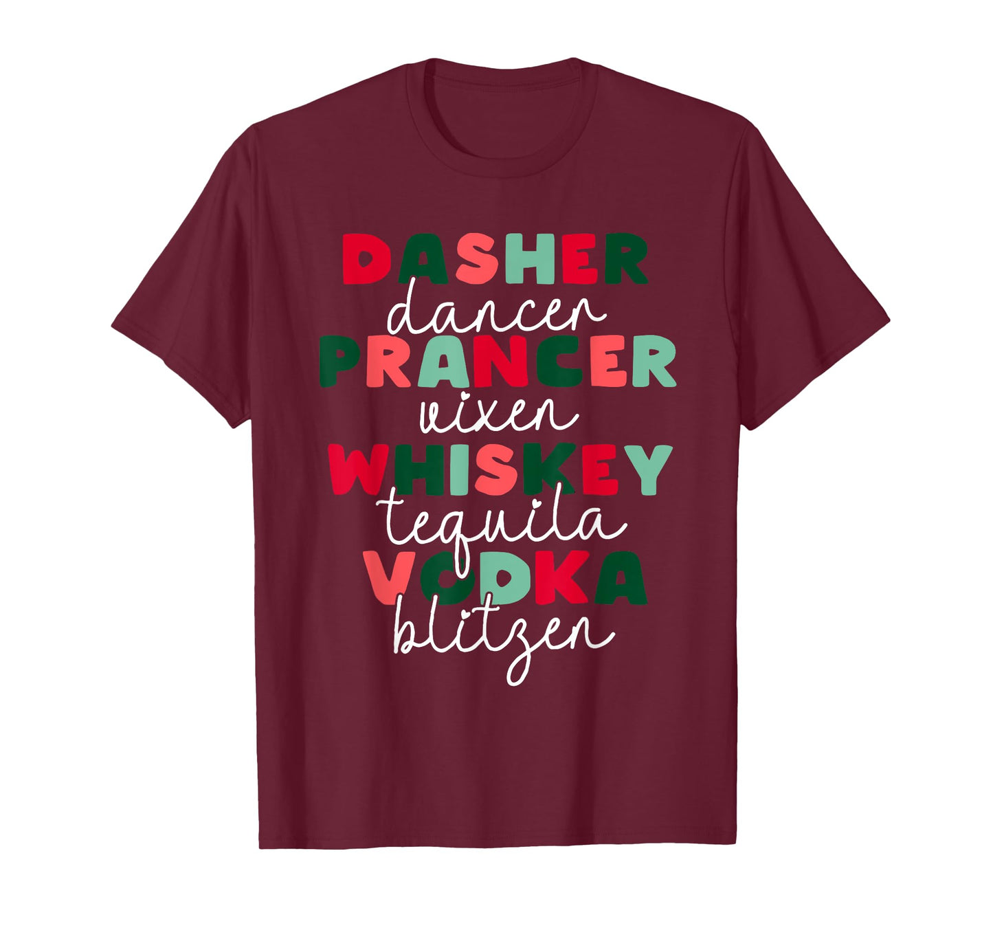 Dasher Francer Whiskey Vodka Merry Christmas Xmas Holiday T-Shirt