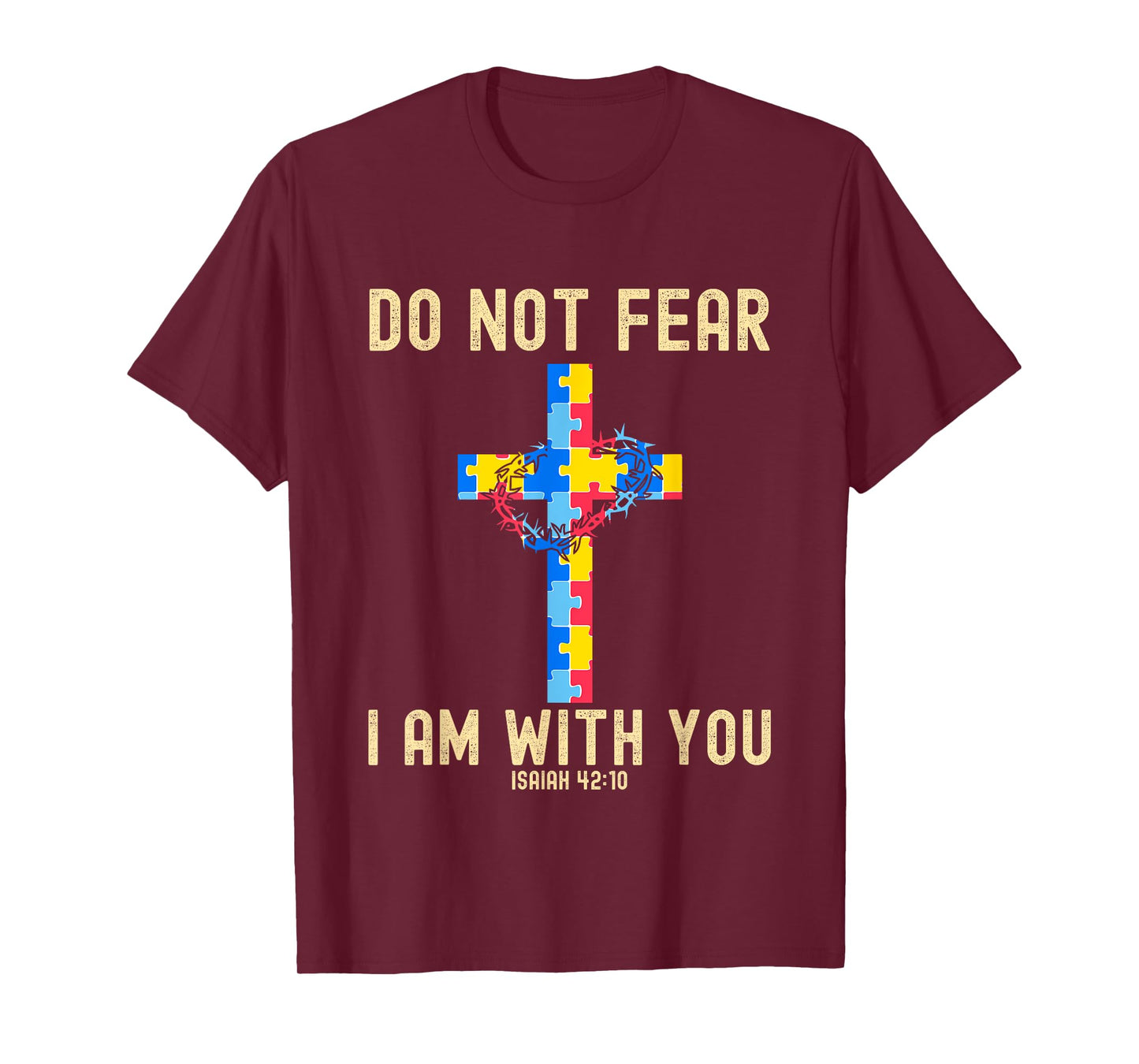 Do Not Fear I Am With You Autism Awareness Puzzle Christian T-Shirt